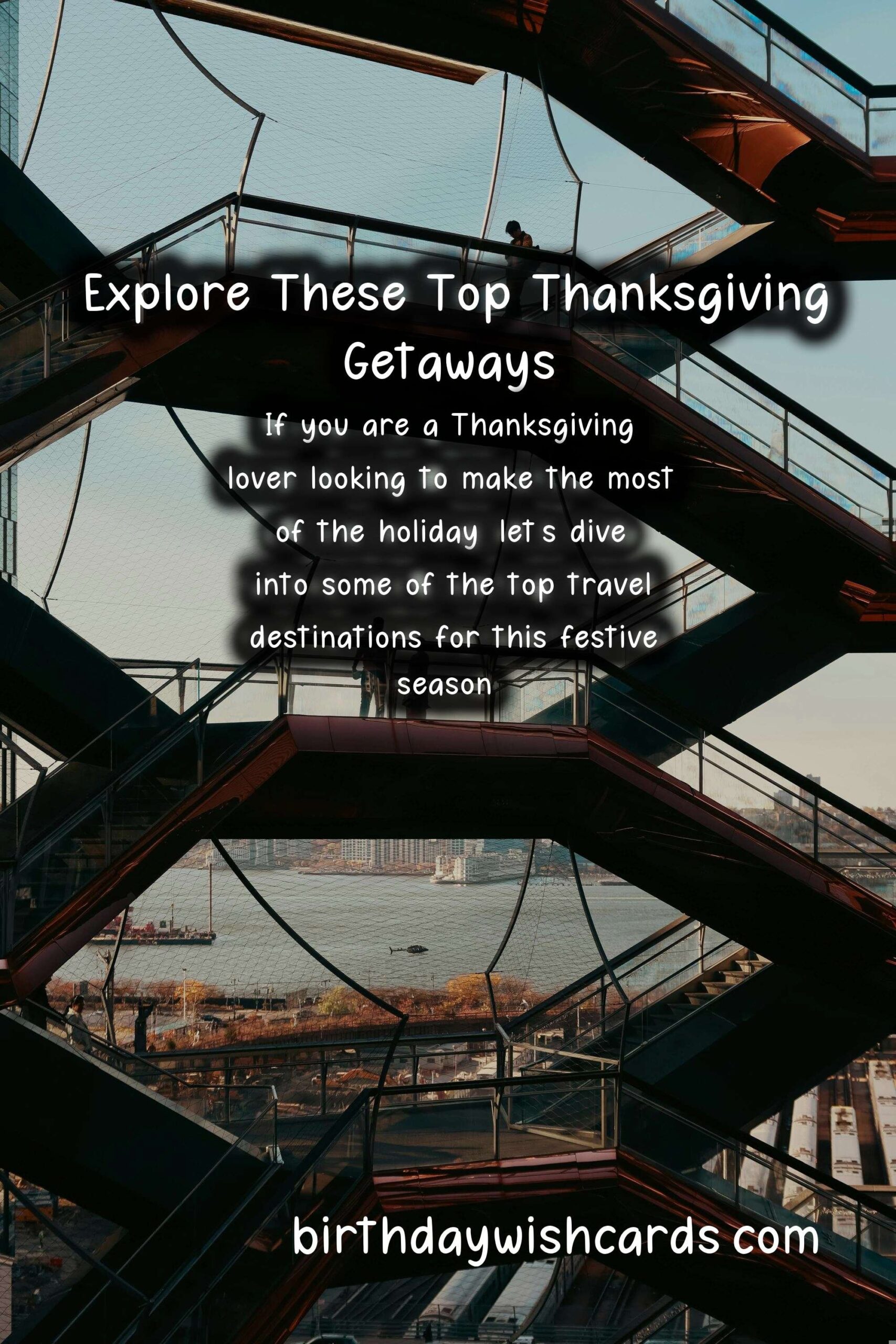 Top Travel Destinations for Thanksgiving Lovers