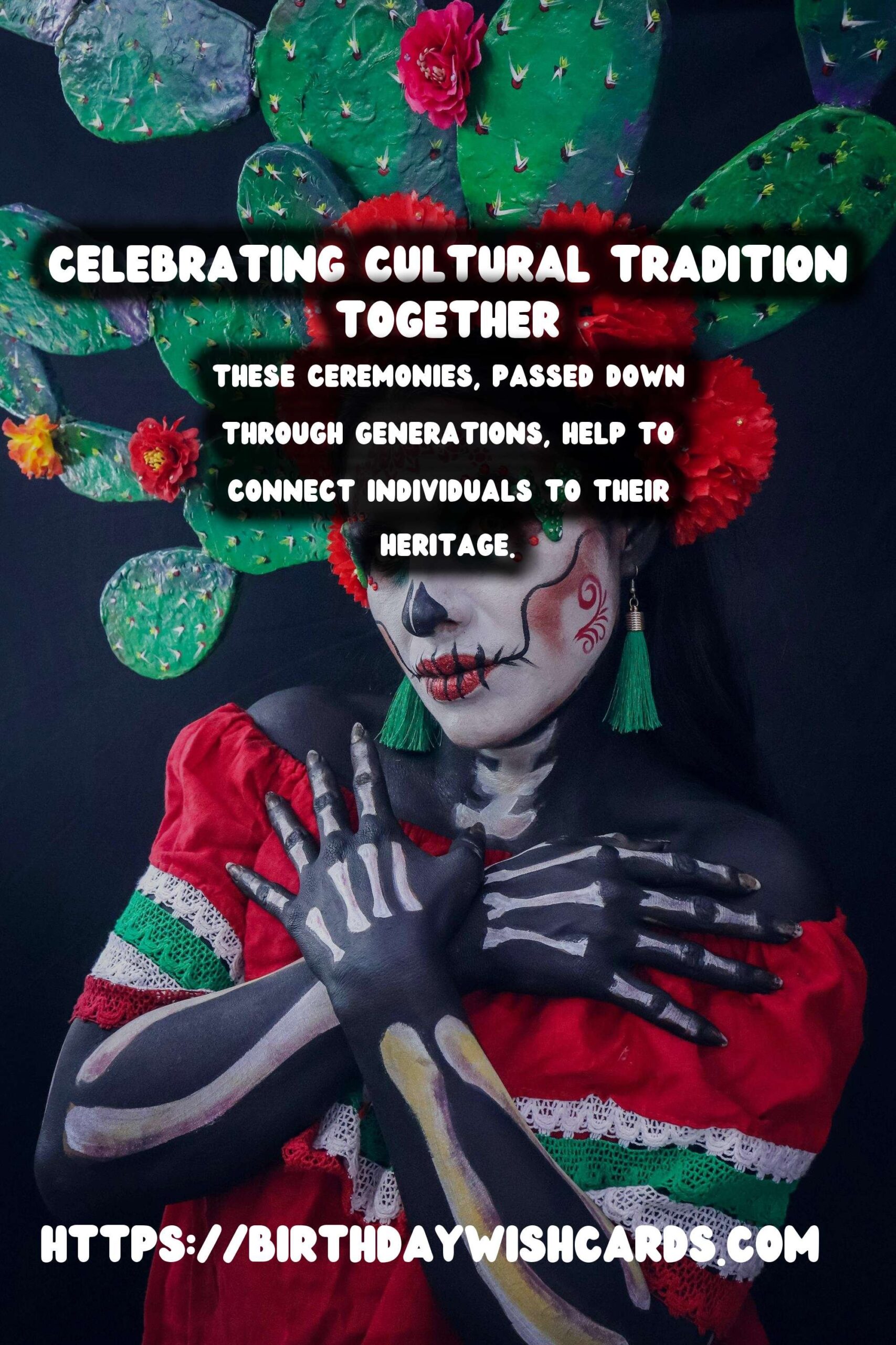 Top Ways to Celebrate Cultural Rituals: A Comprehensive Guide