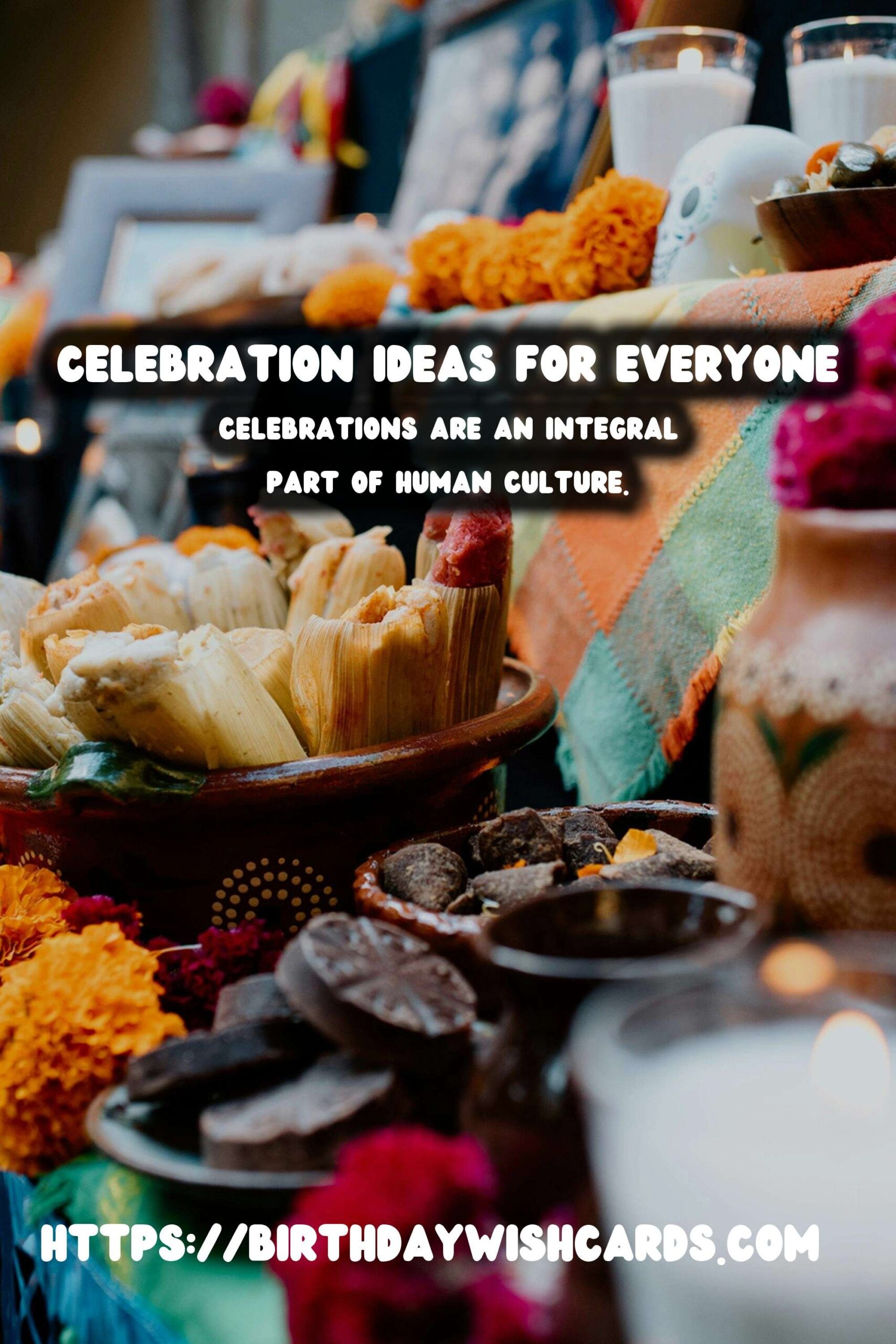 Tradition-Based Celebration Ideas to Try This Year