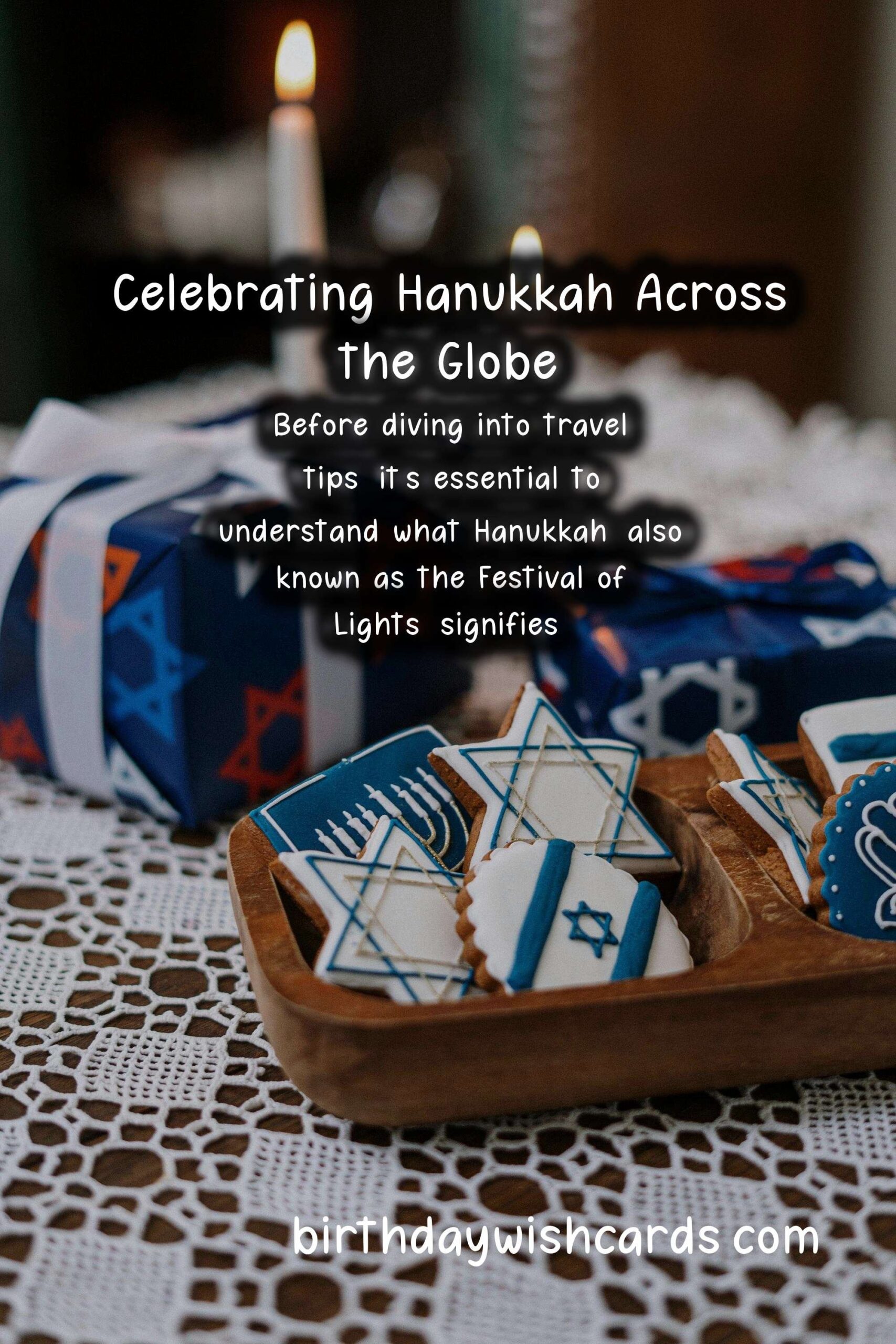 Travel Tips for Hanukkah Enthusiasts