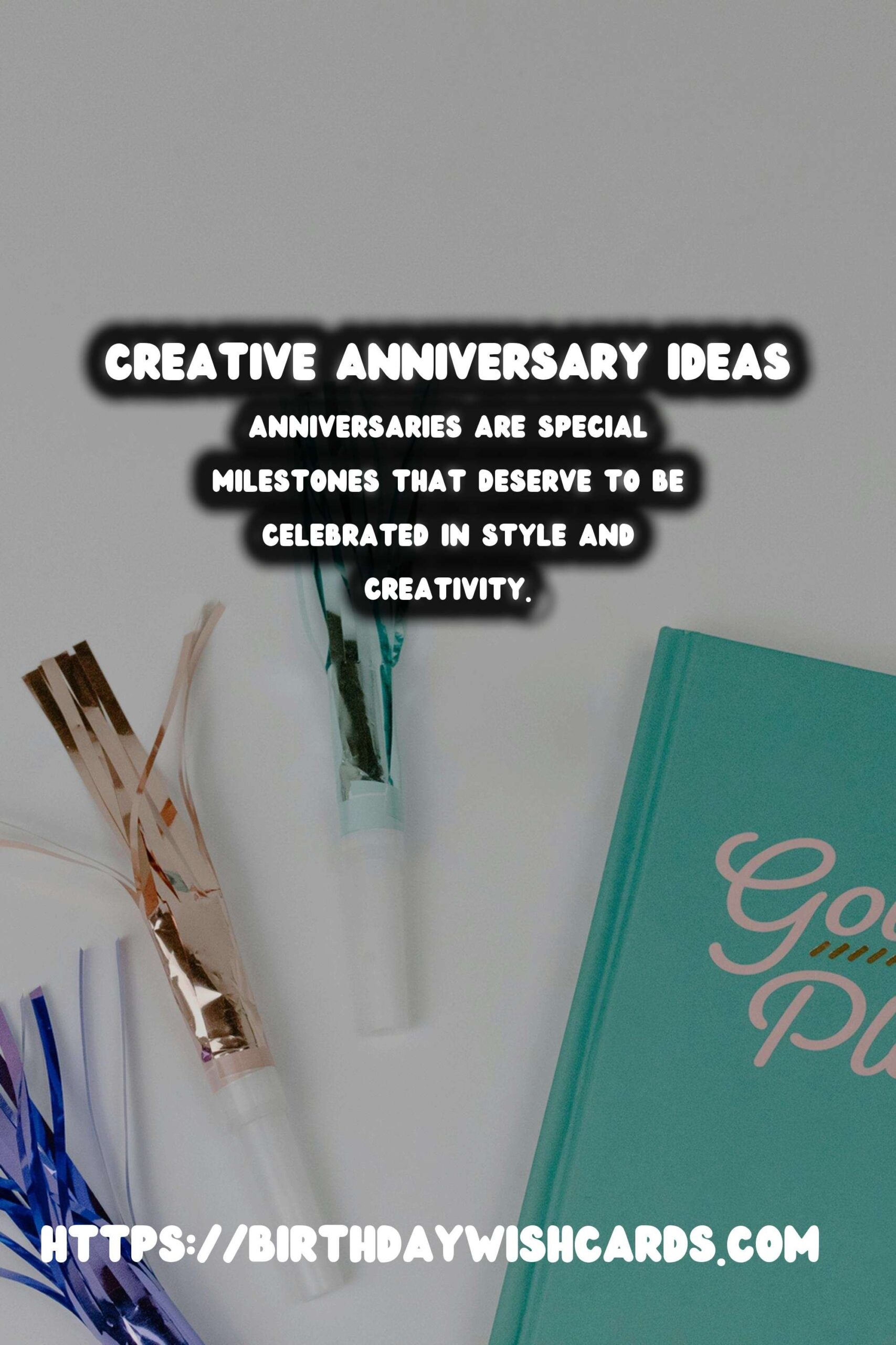 Trendy Anniversary Celebration Ideas That Will Make Your Day Unforgettable