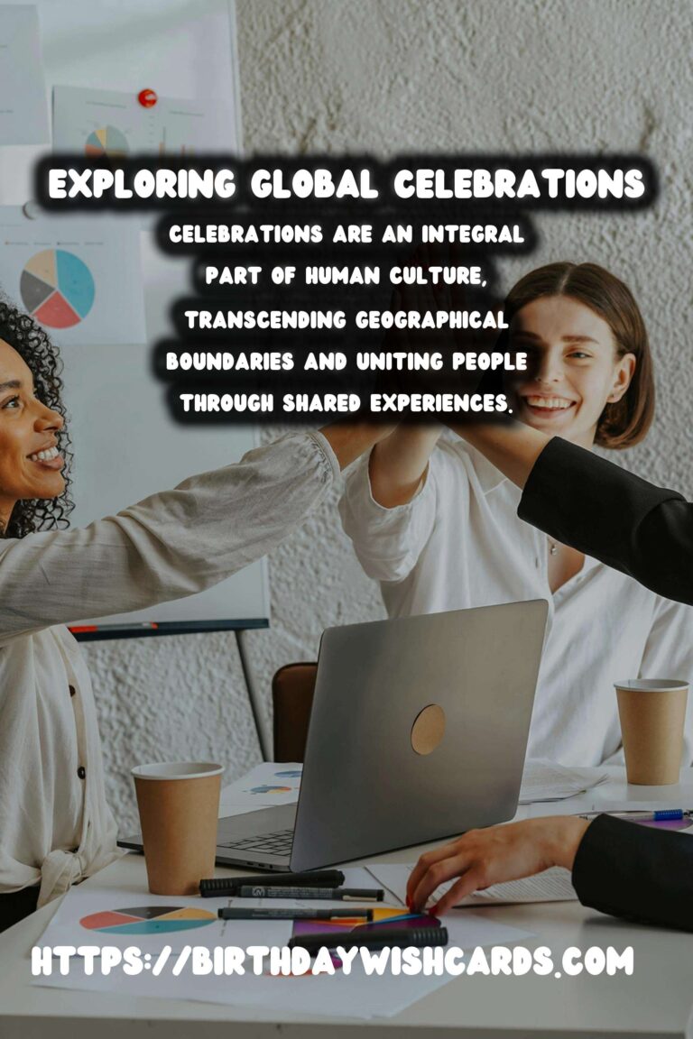 Trendy Ways to Write Global Celebration Ideas