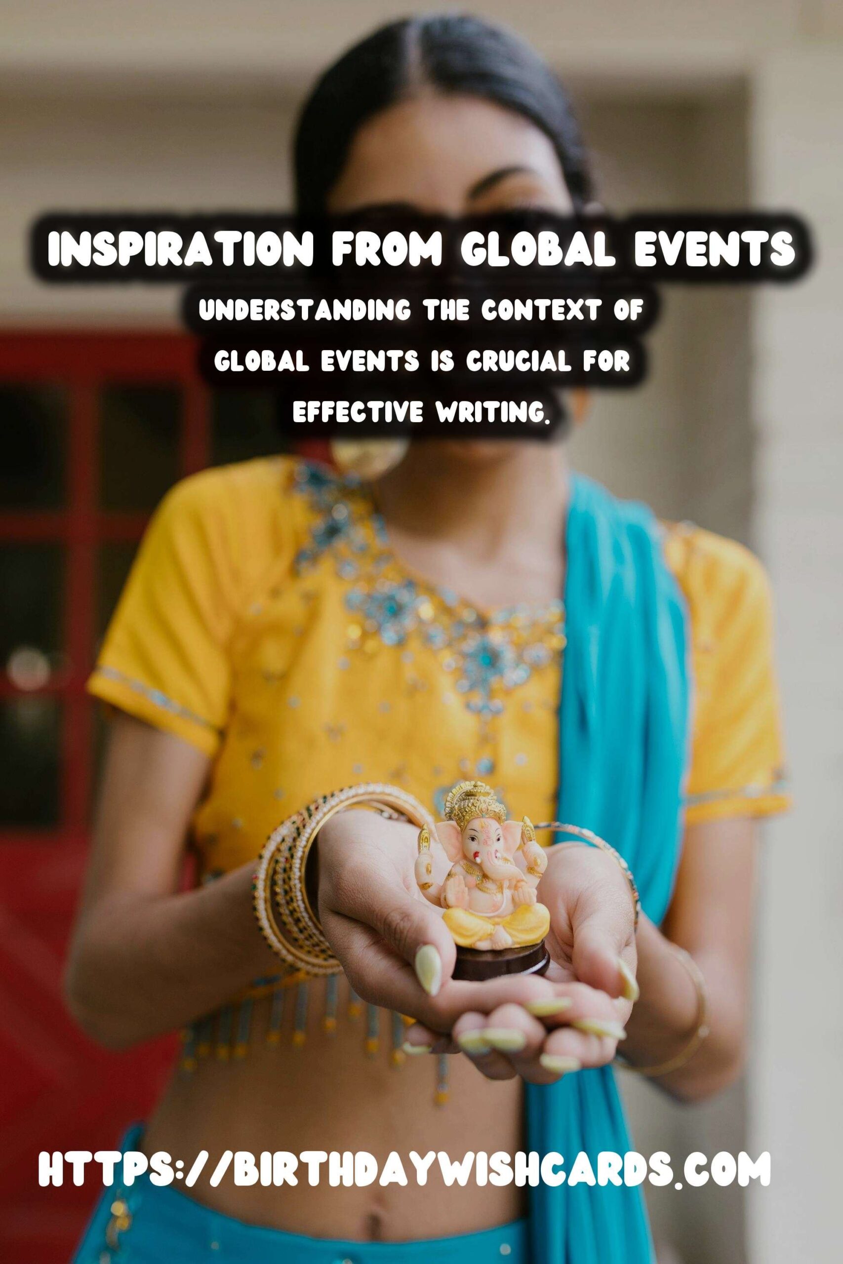 Trendy Ways to Write Global Event Inspiration