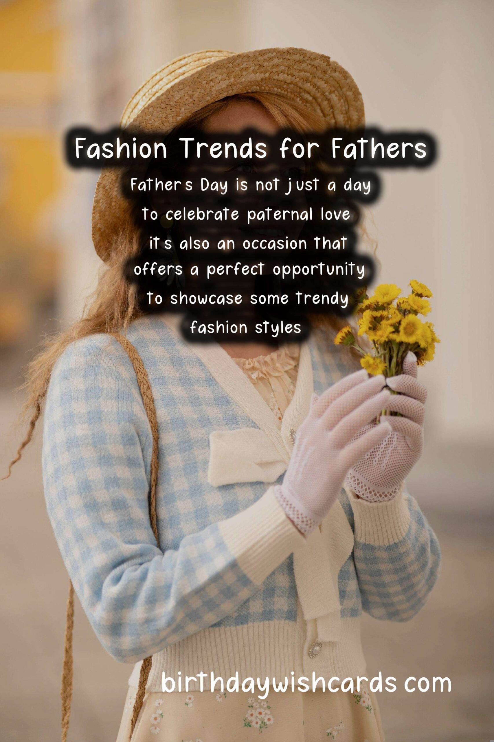 Ultimate Guide to Seasonal Fashion Trends for Father's Day