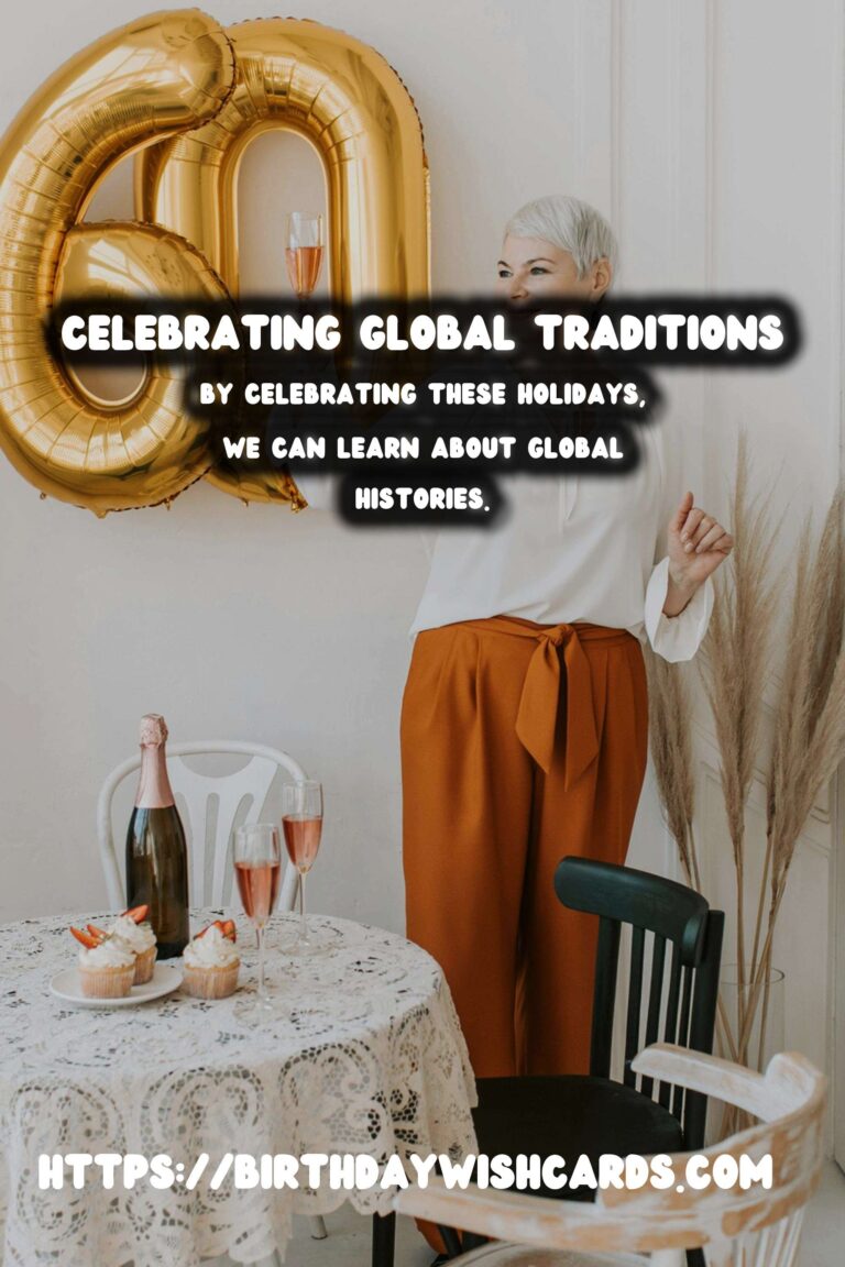 Unforgettable Ways to Celebrate Worldwide Holidays to Try This Year
