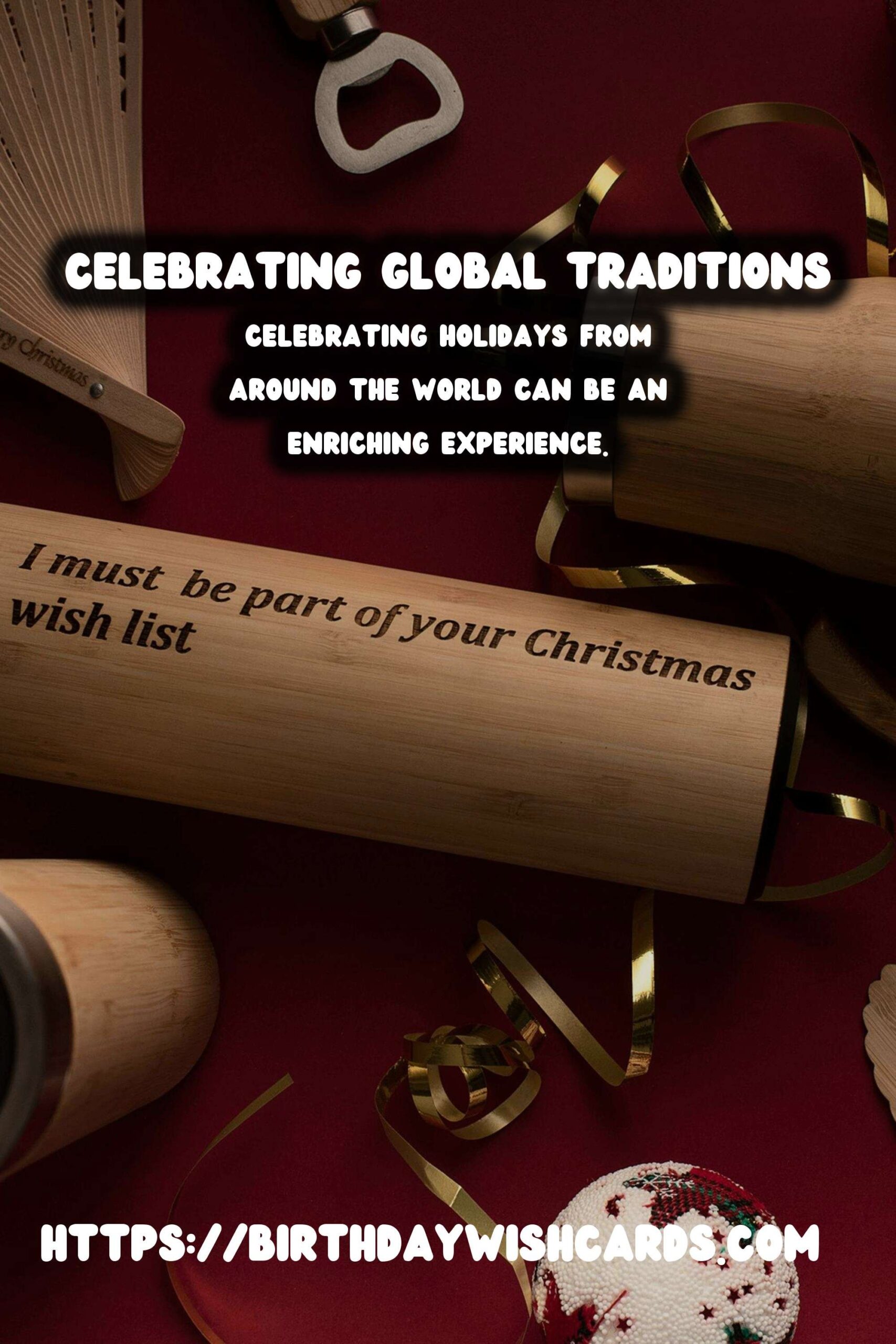 Unforgettable Ways to Celebrate Worldwide Holidays to Try This Year