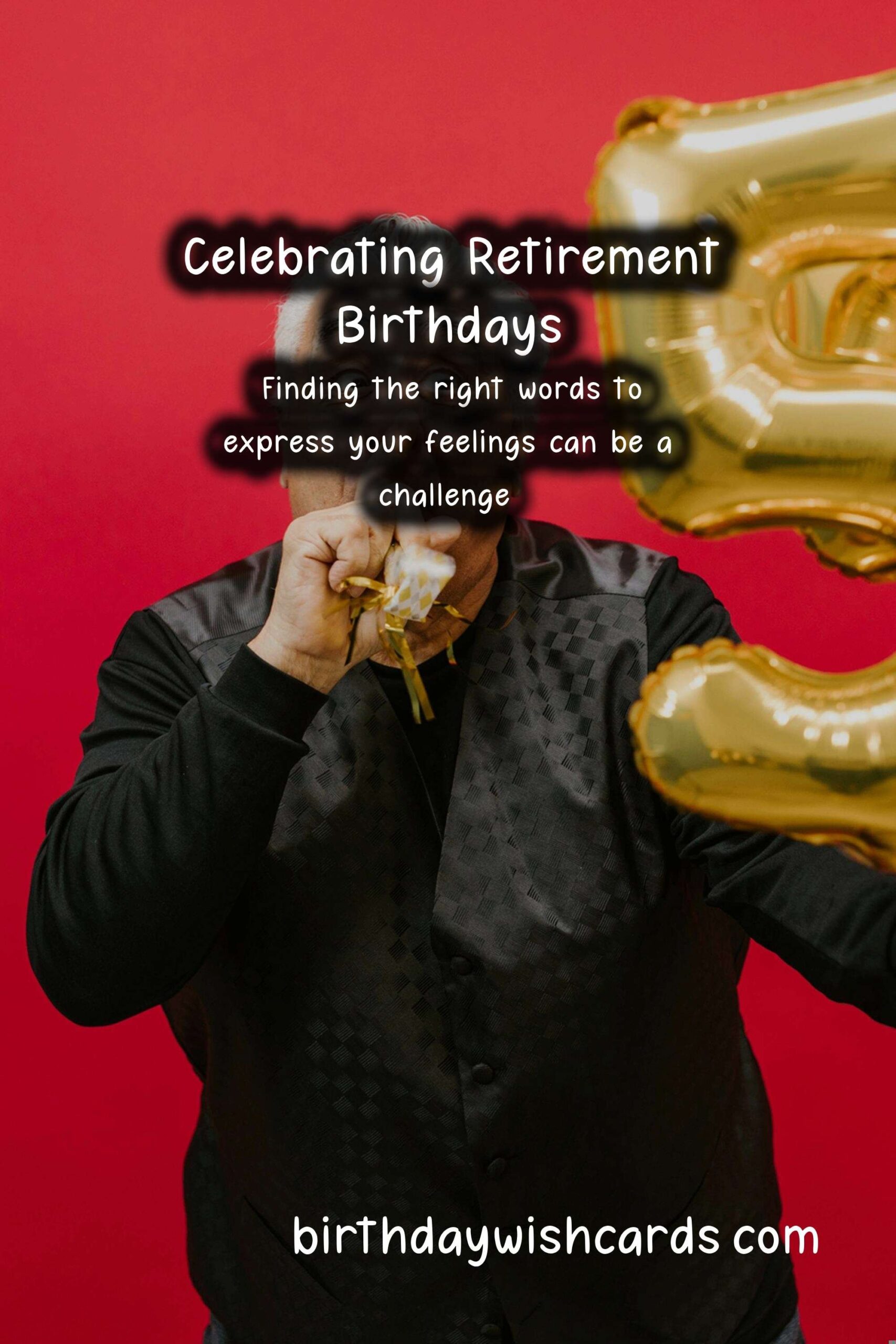 Unique Birthday Messages for Retirement: Celebrating a New Chapter