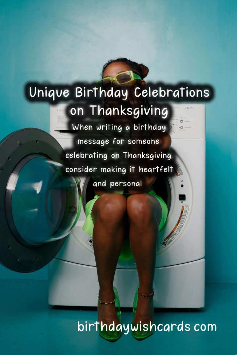 Unique Birthday Messages for Thanksgiving