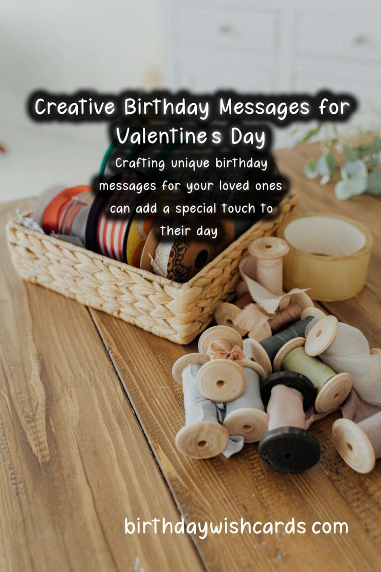 Unique Birthday Messages for Valentine’s Day