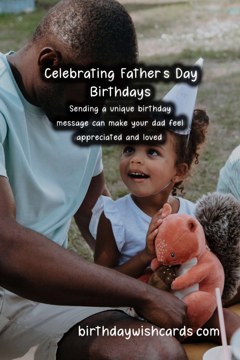 Unique Birthday Messages to Celebrate Father’s Day