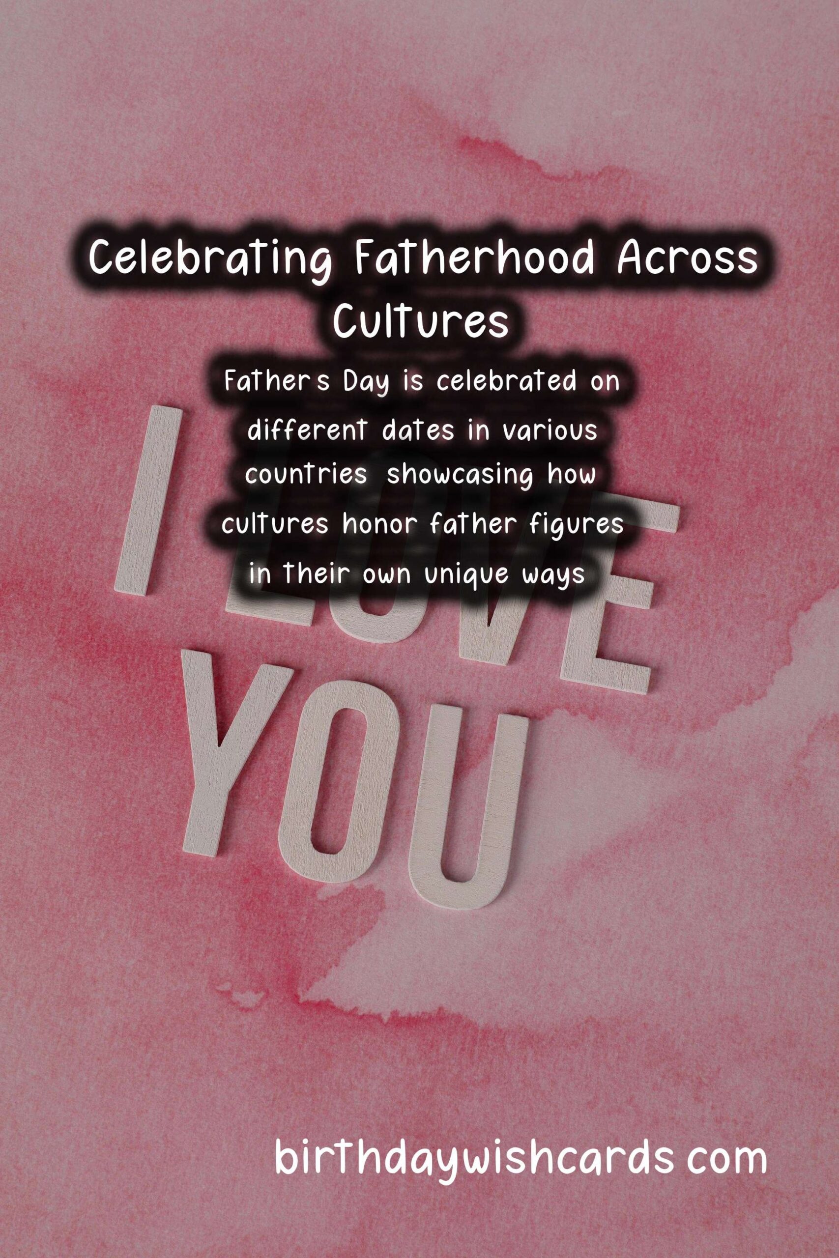 Unique Traditions of Dads in Different Countries