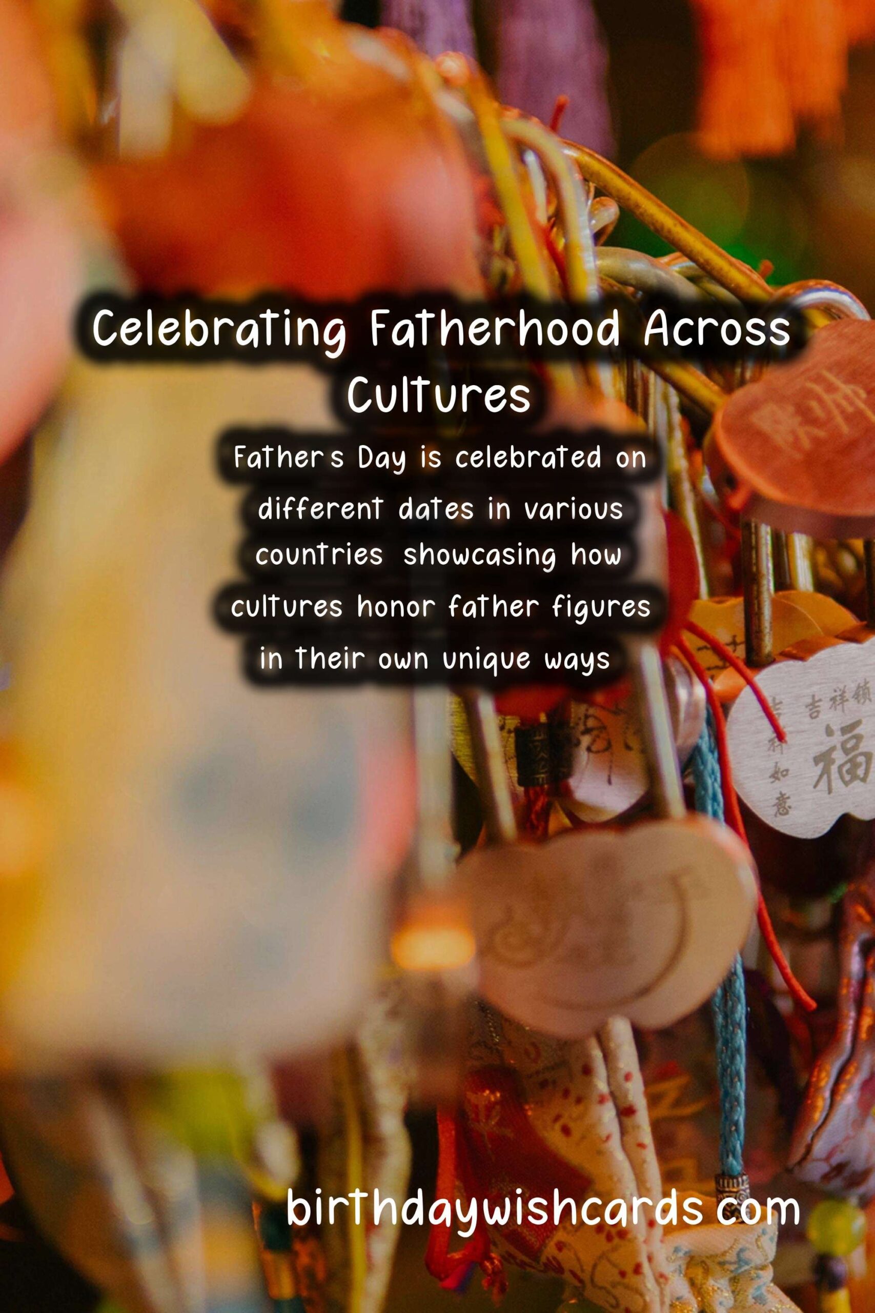 Unique Traditions of Dads in Different Countries