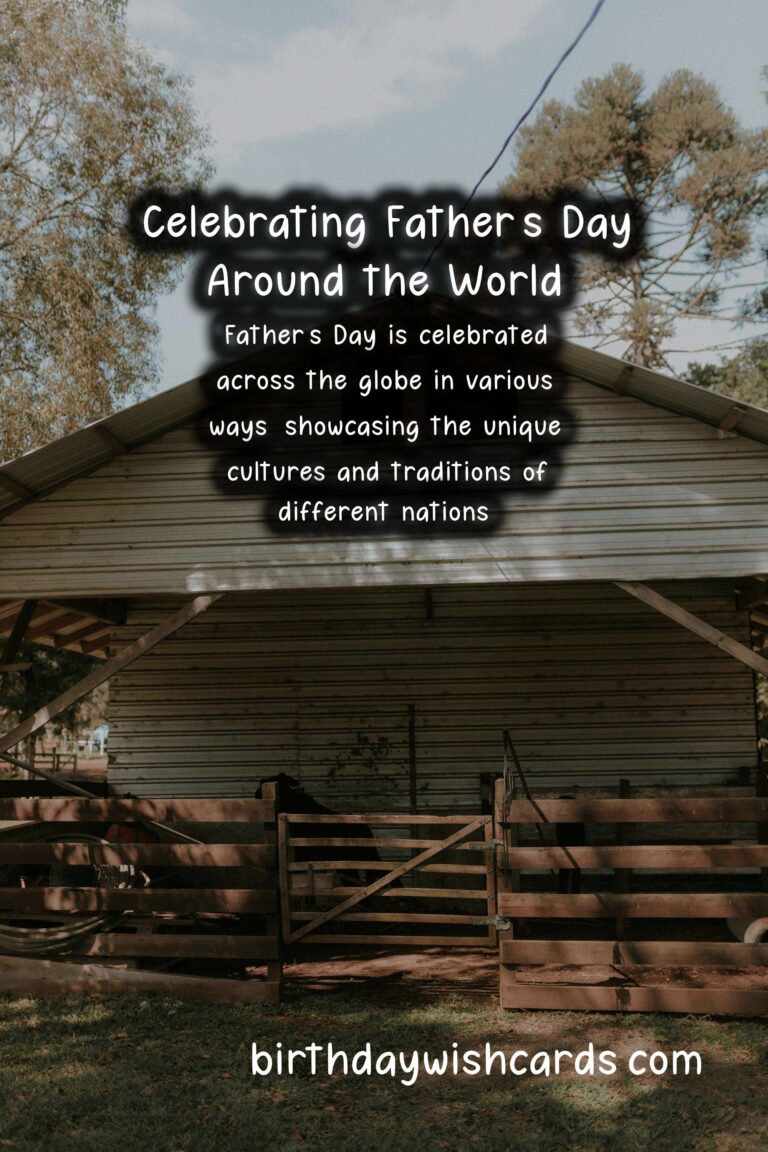 Unique Traditions of Father’s Day in Different Countries