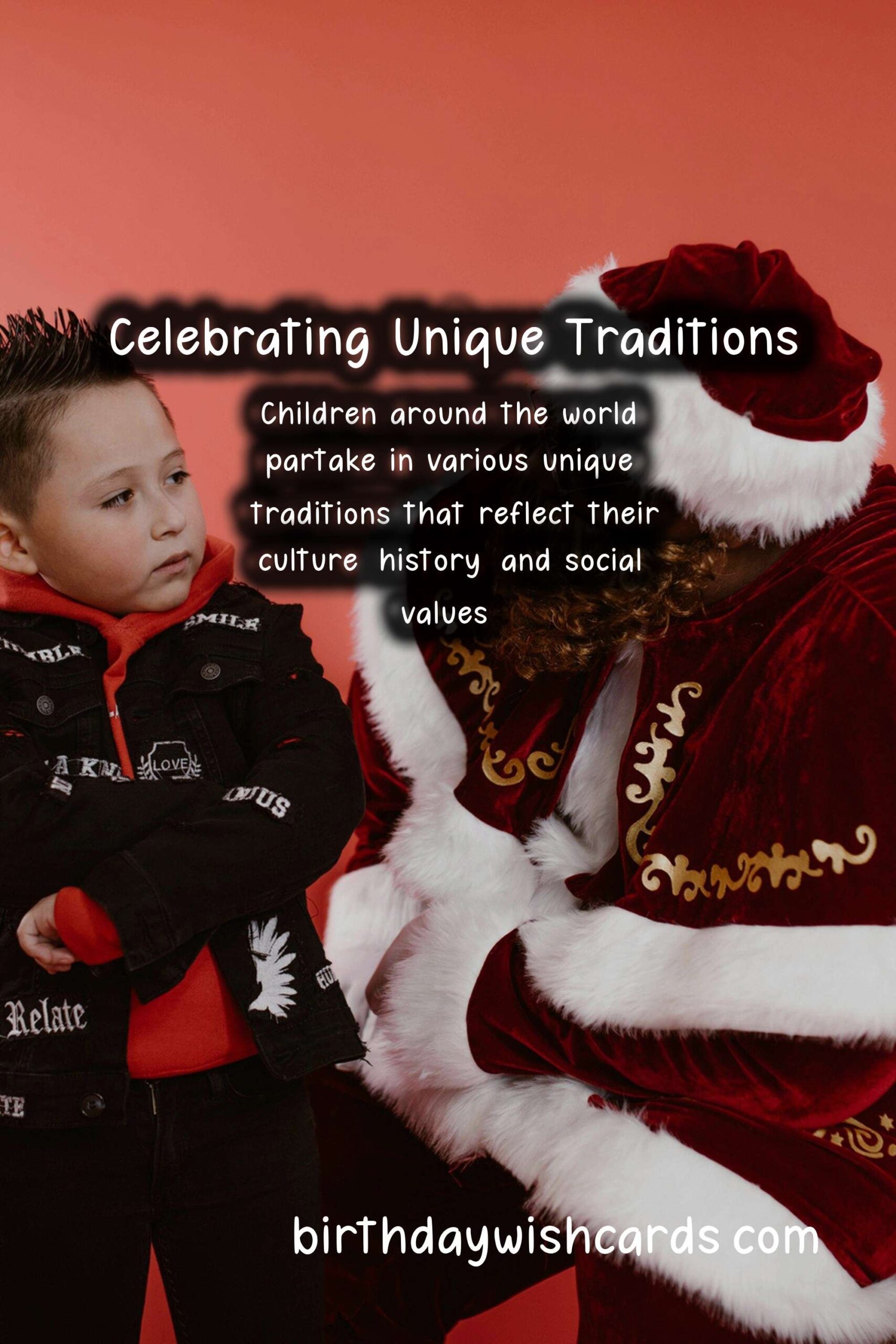 Birthday Wish Cards | Unique Traditions of Kids in Different Countries