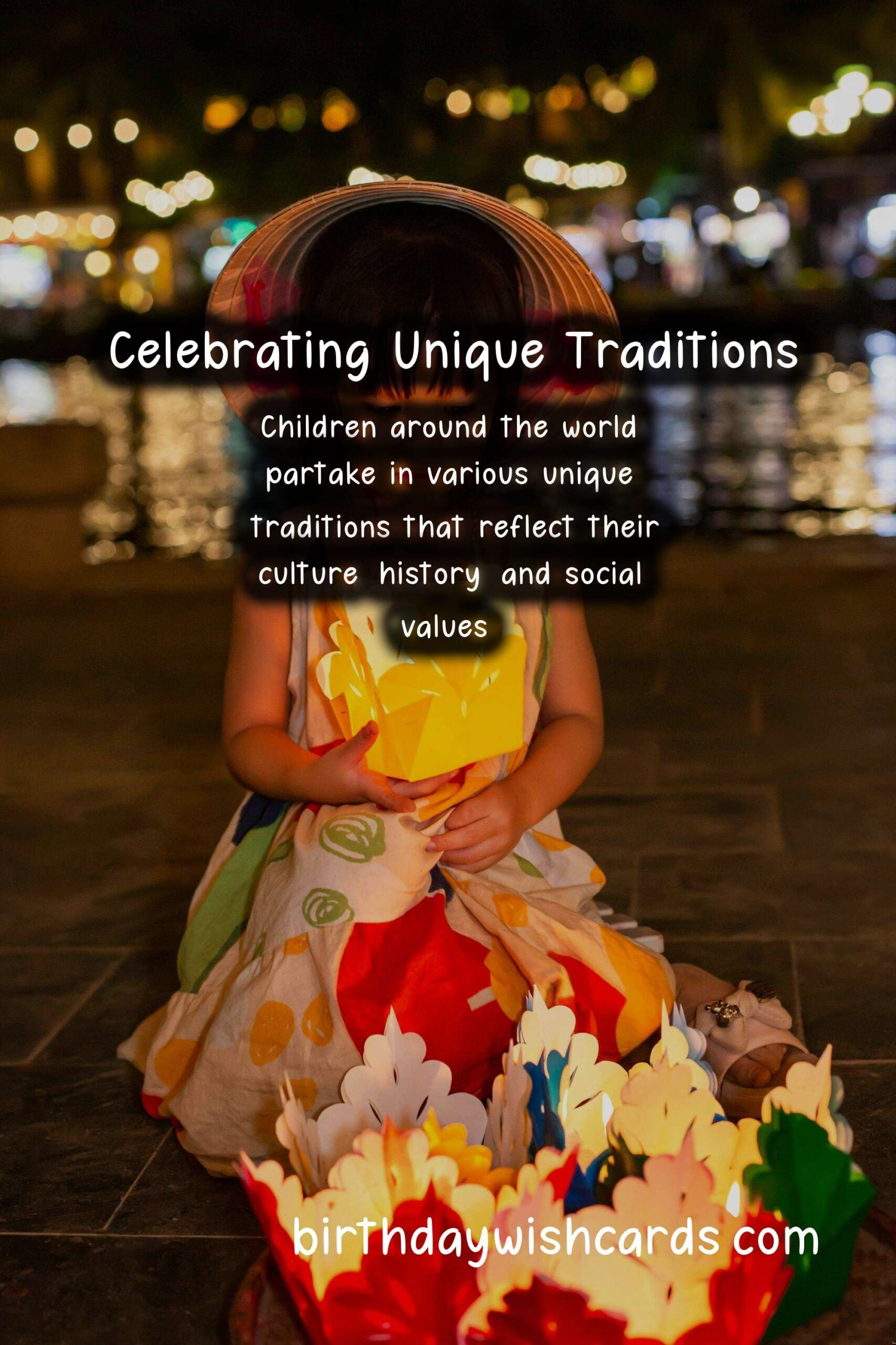 Unique Traditions of Kids in Different Countries