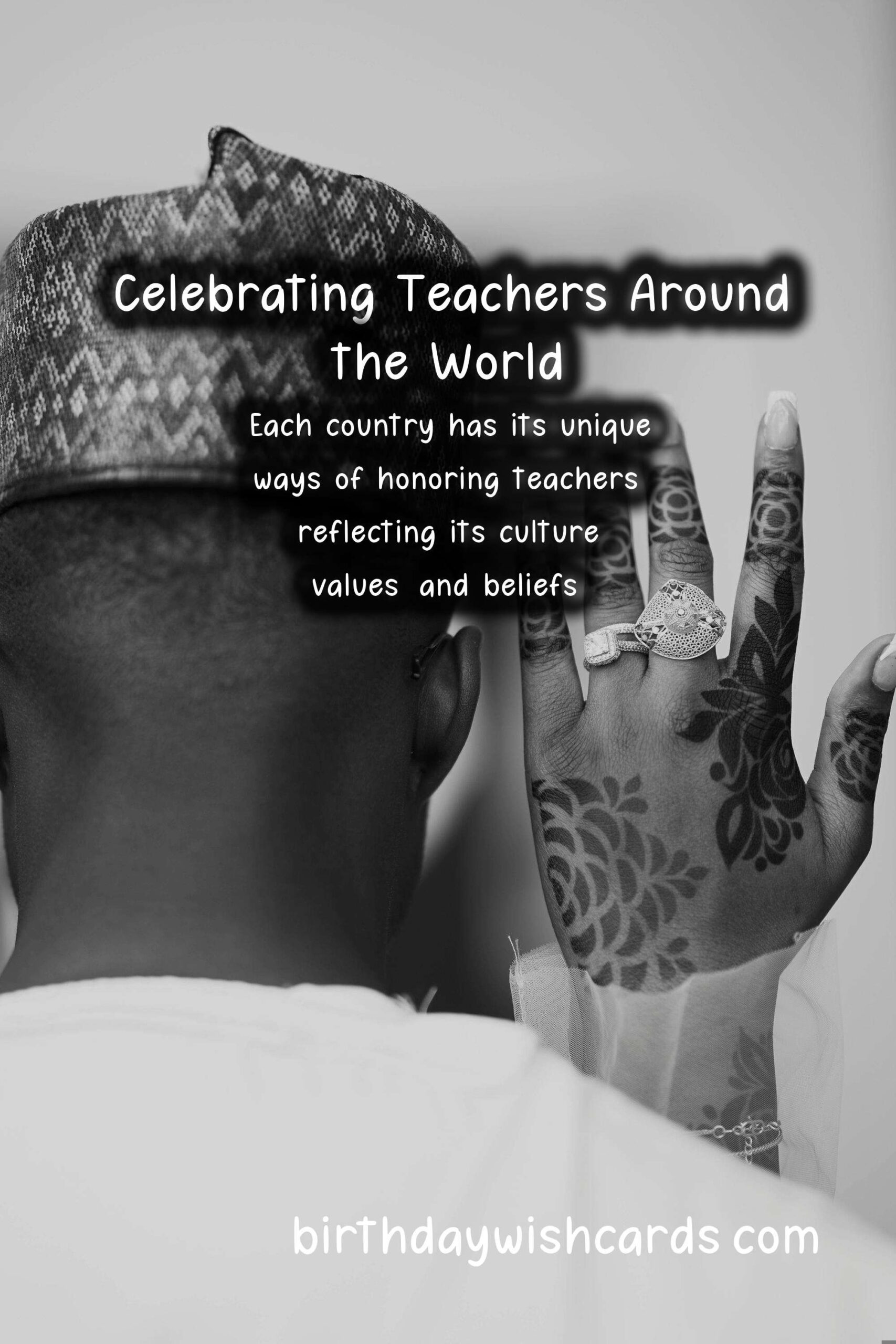 Birthday Wish Cards | Unique Traditions of Teachers in Different Countries