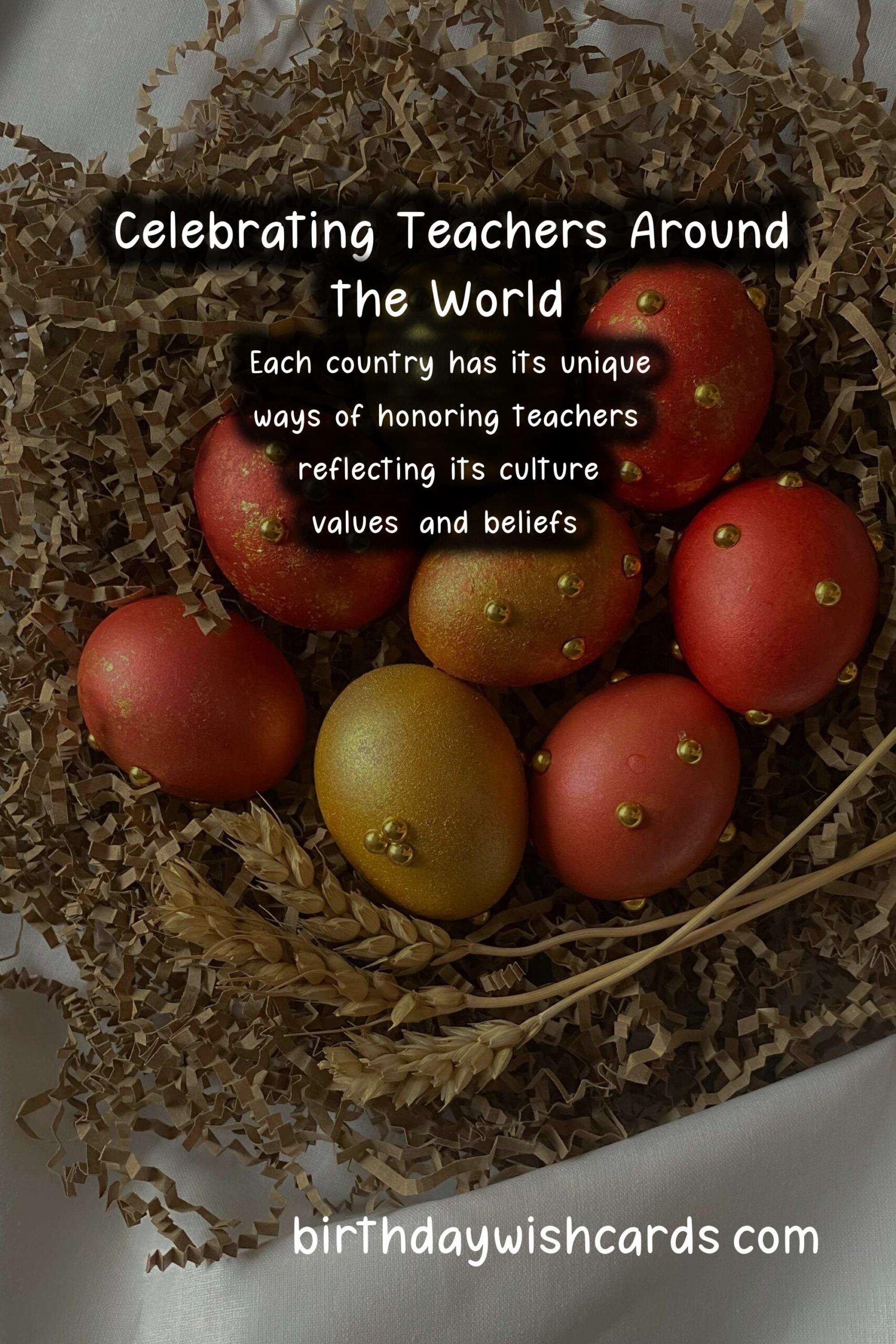 Unique Traditions of Teachers in Different Countries