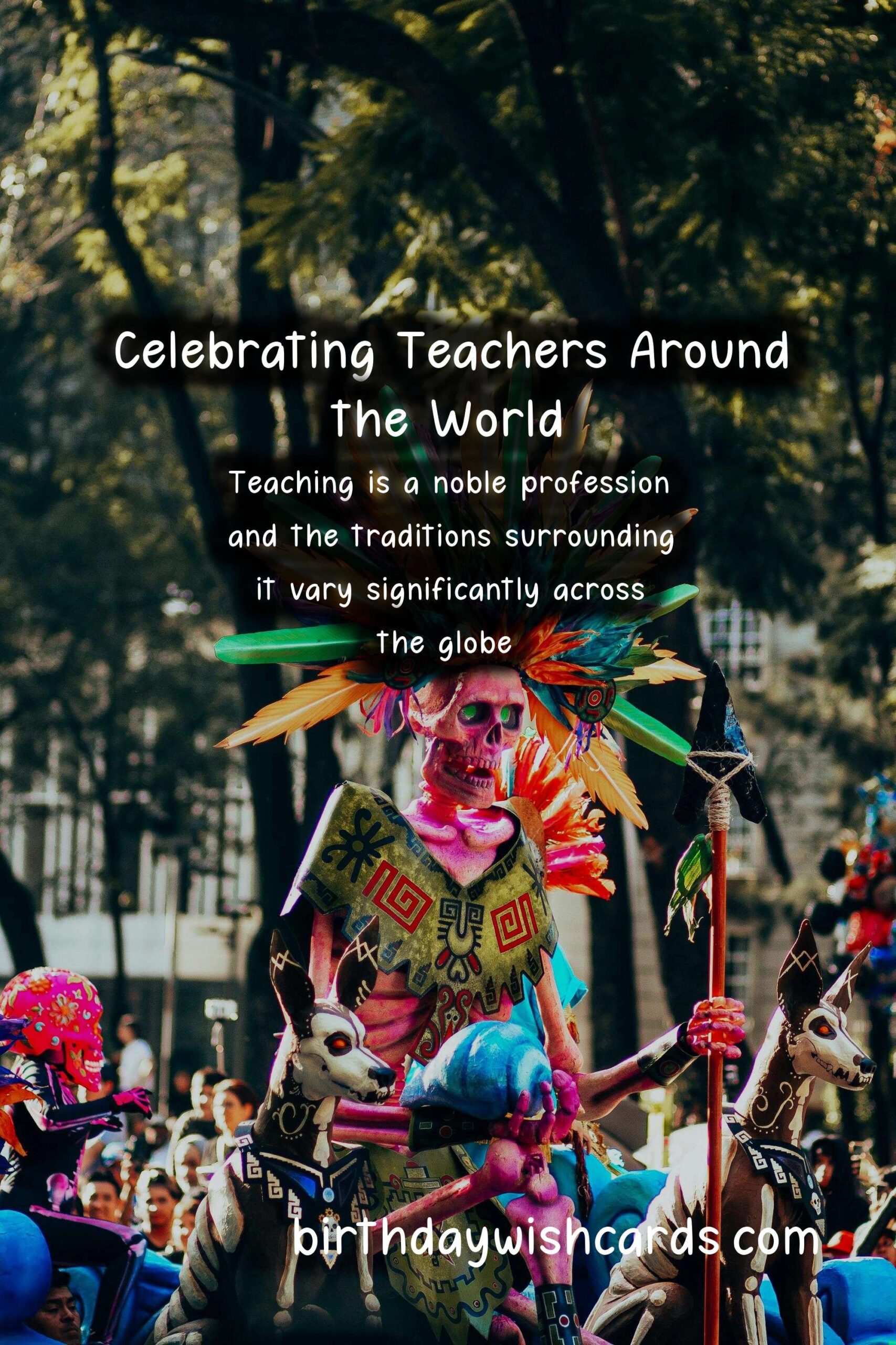 Unique Traditions of Teachers in Different Countries