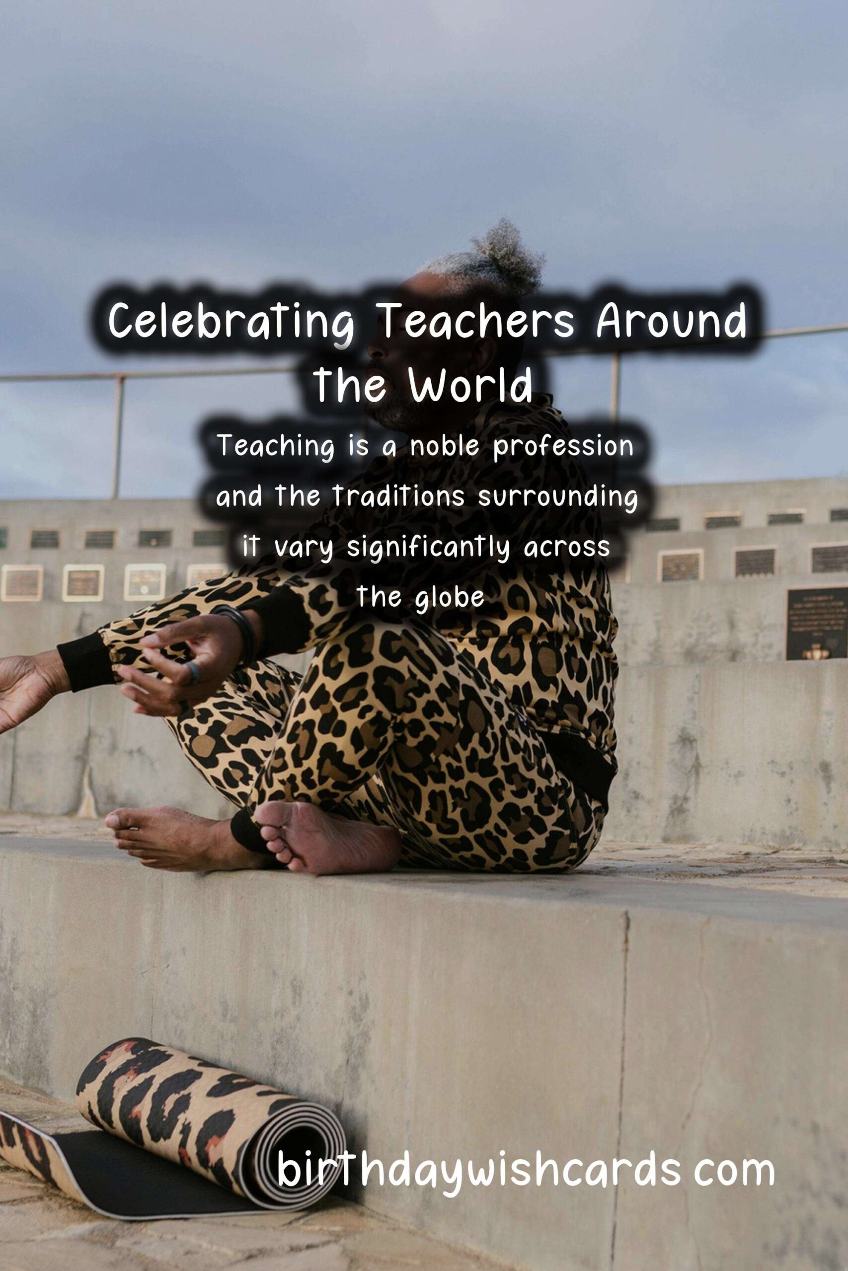 Unique Traditions of Teachers in Different Countries
