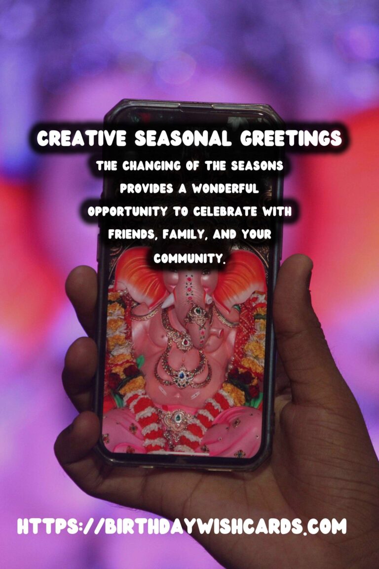 Unique Ways to Celebrate Seasonal Greetings
