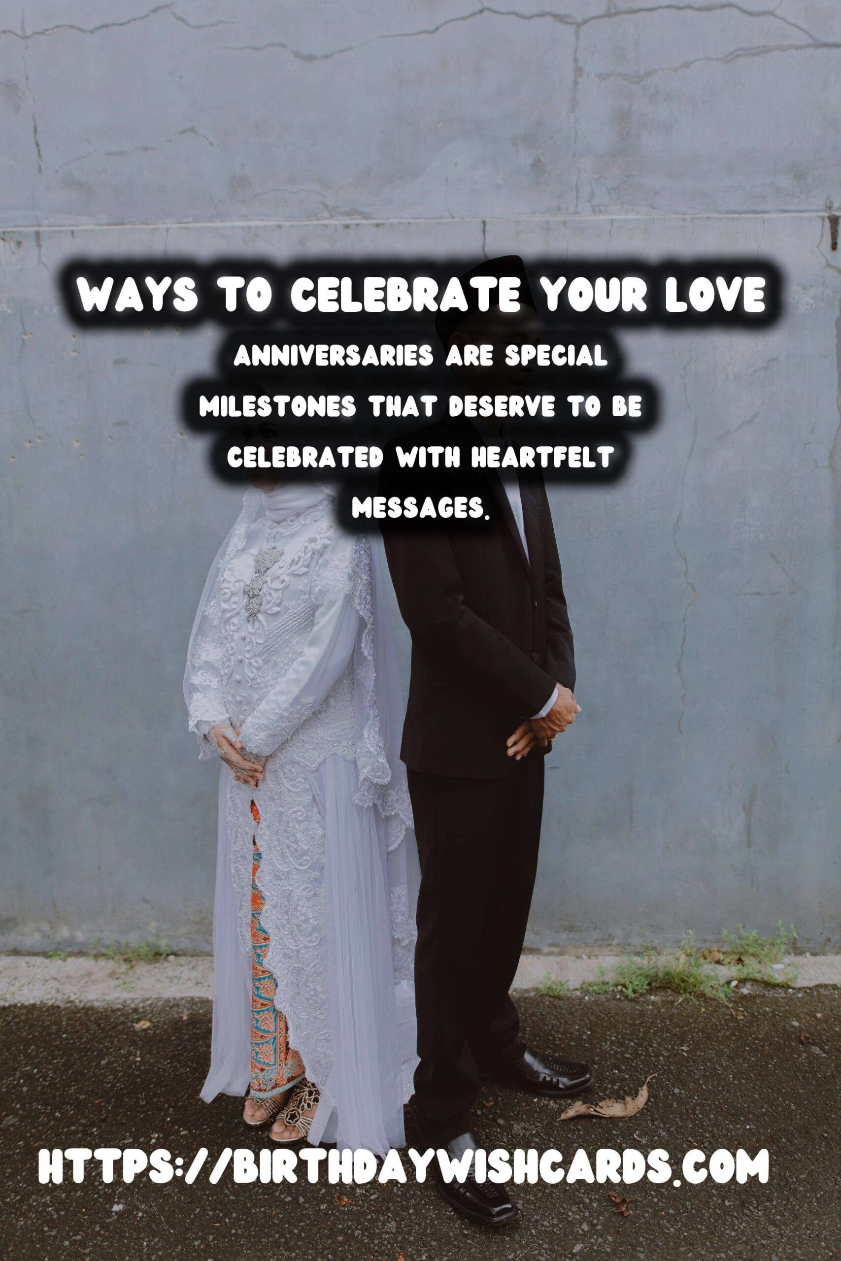 Unique Ways to Plan Anniversary Messages