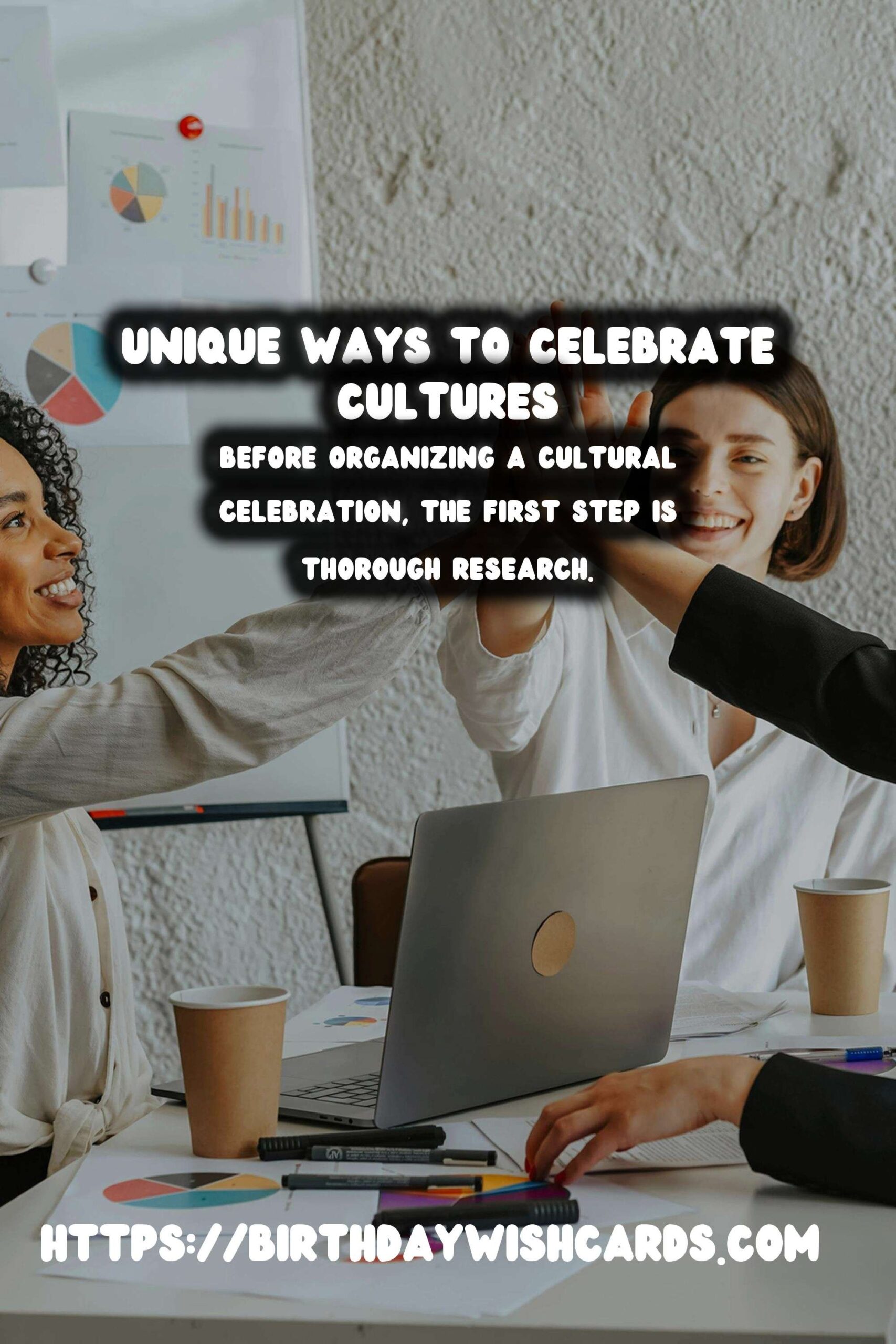 Unique Ways to Prepare for Cultural Celebration Tips