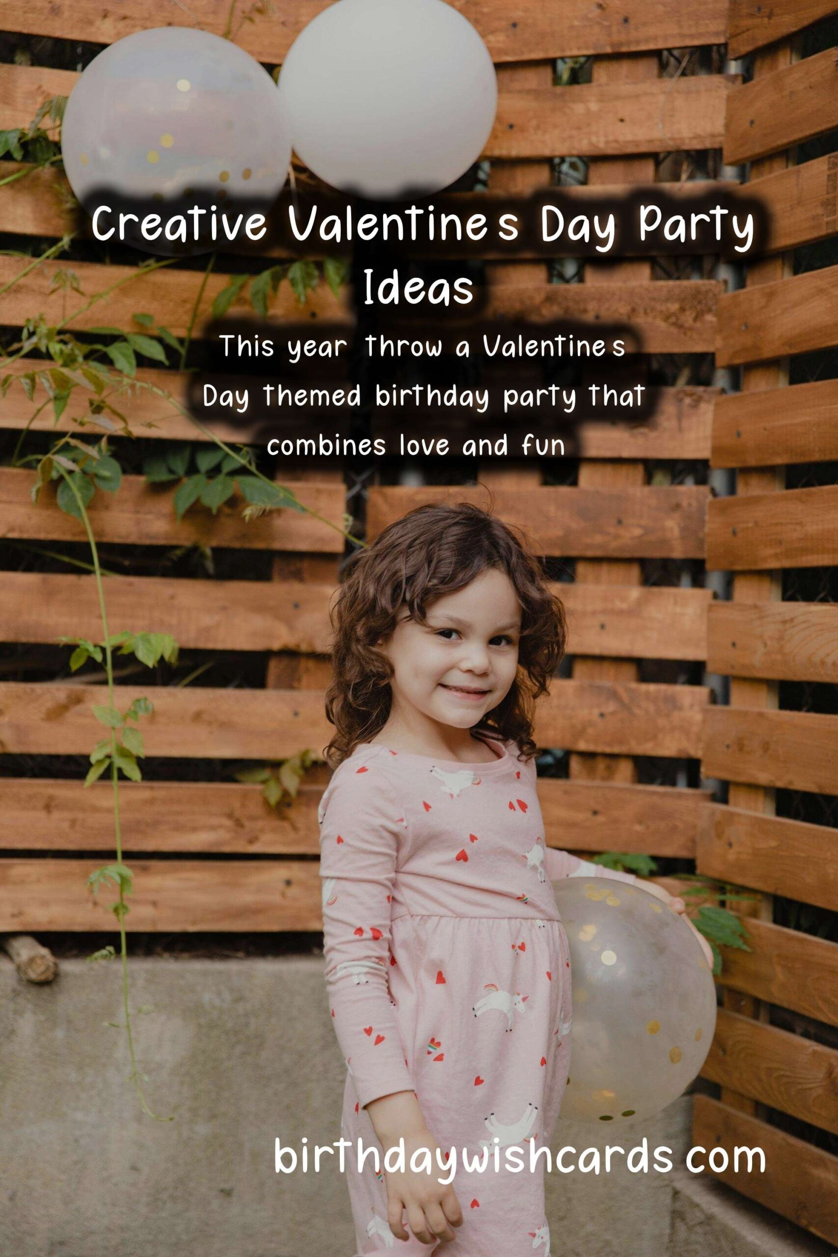Valentine's Day Birthday Party Themes to Try This Year