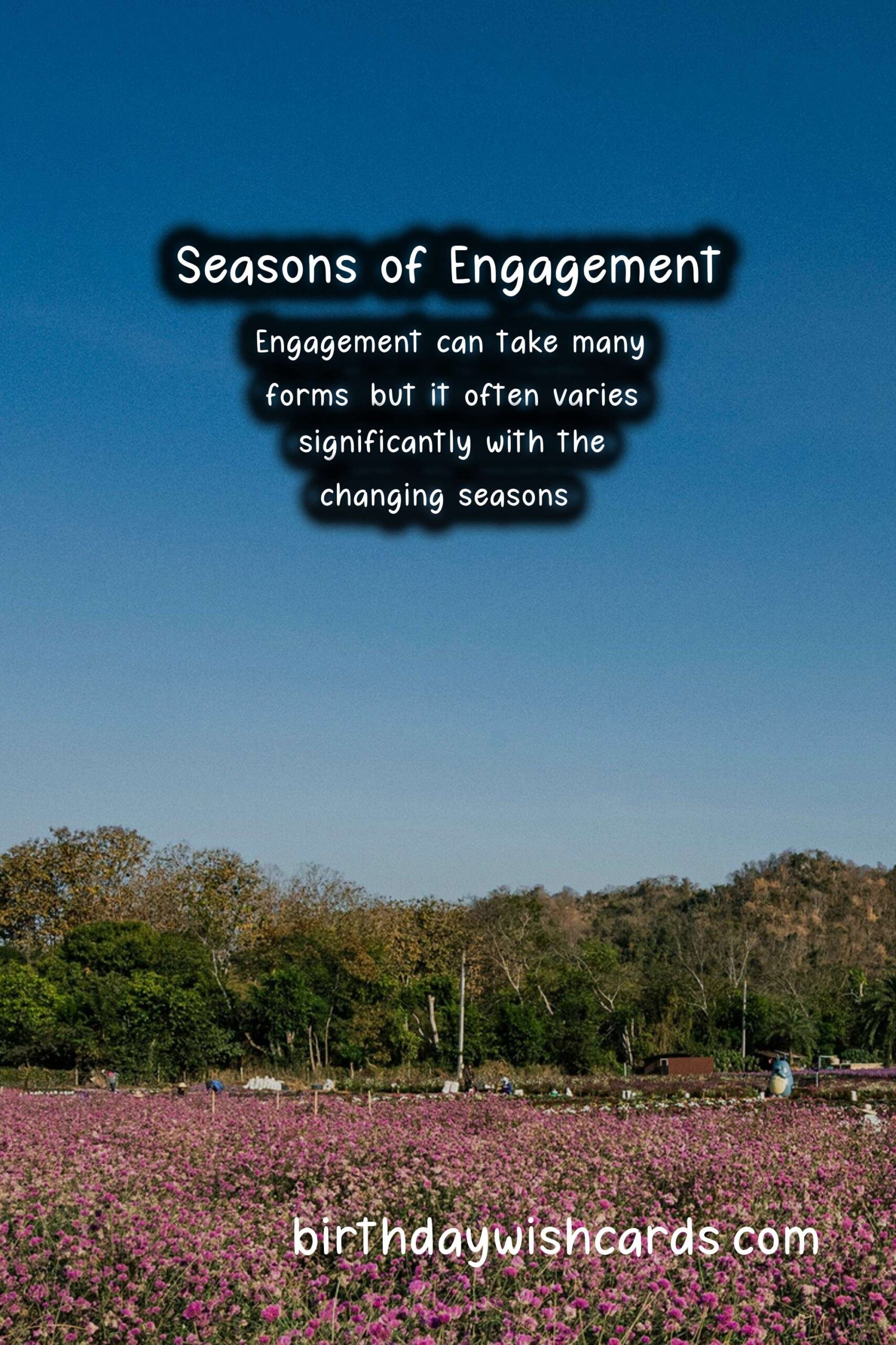 What Makes Engagement Unique in Each Season