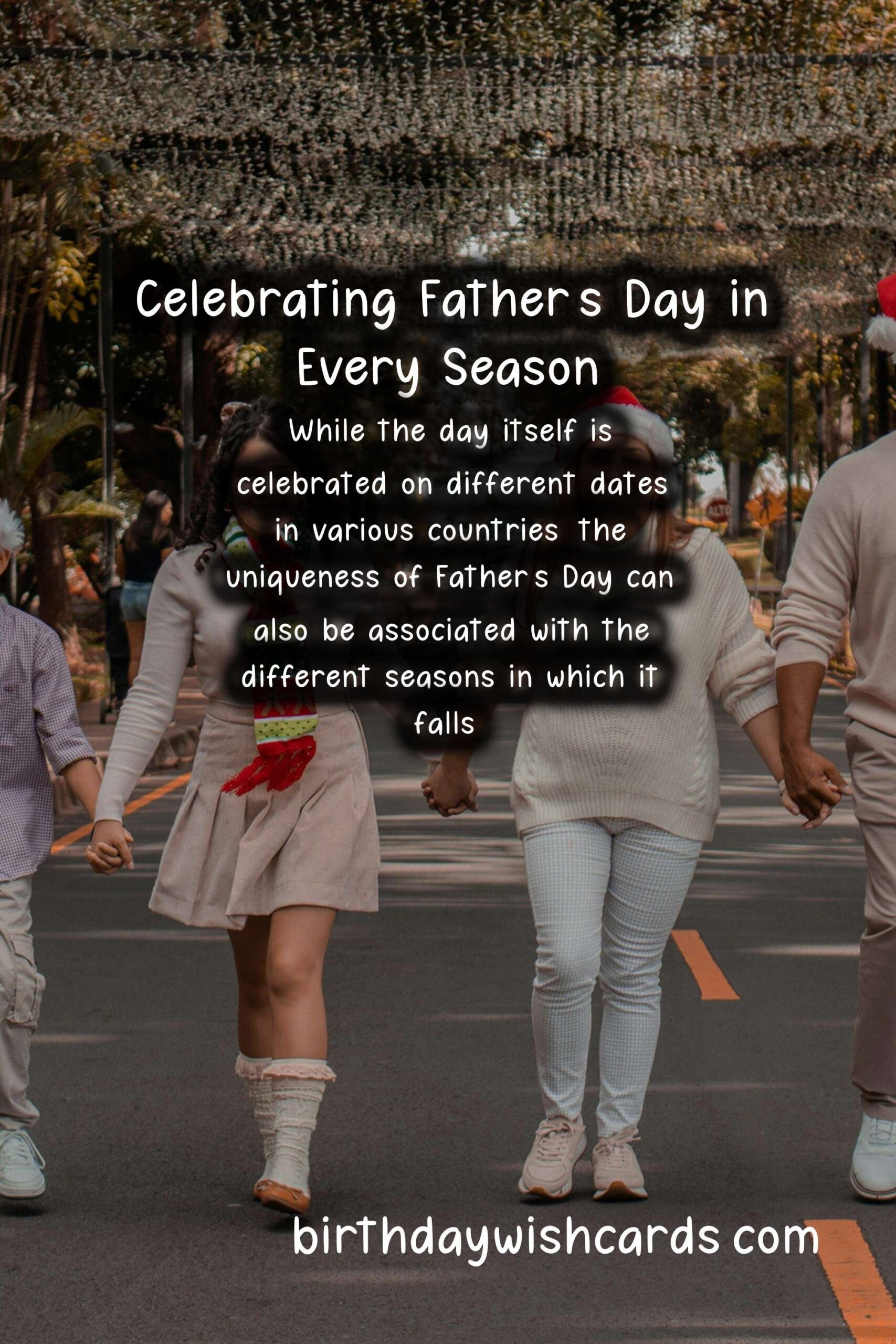 What Makes Father's Day Unique in Each Season