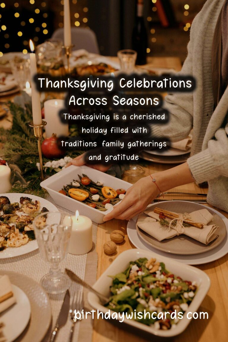 What Makes Thanksgiving Unique in Each Season