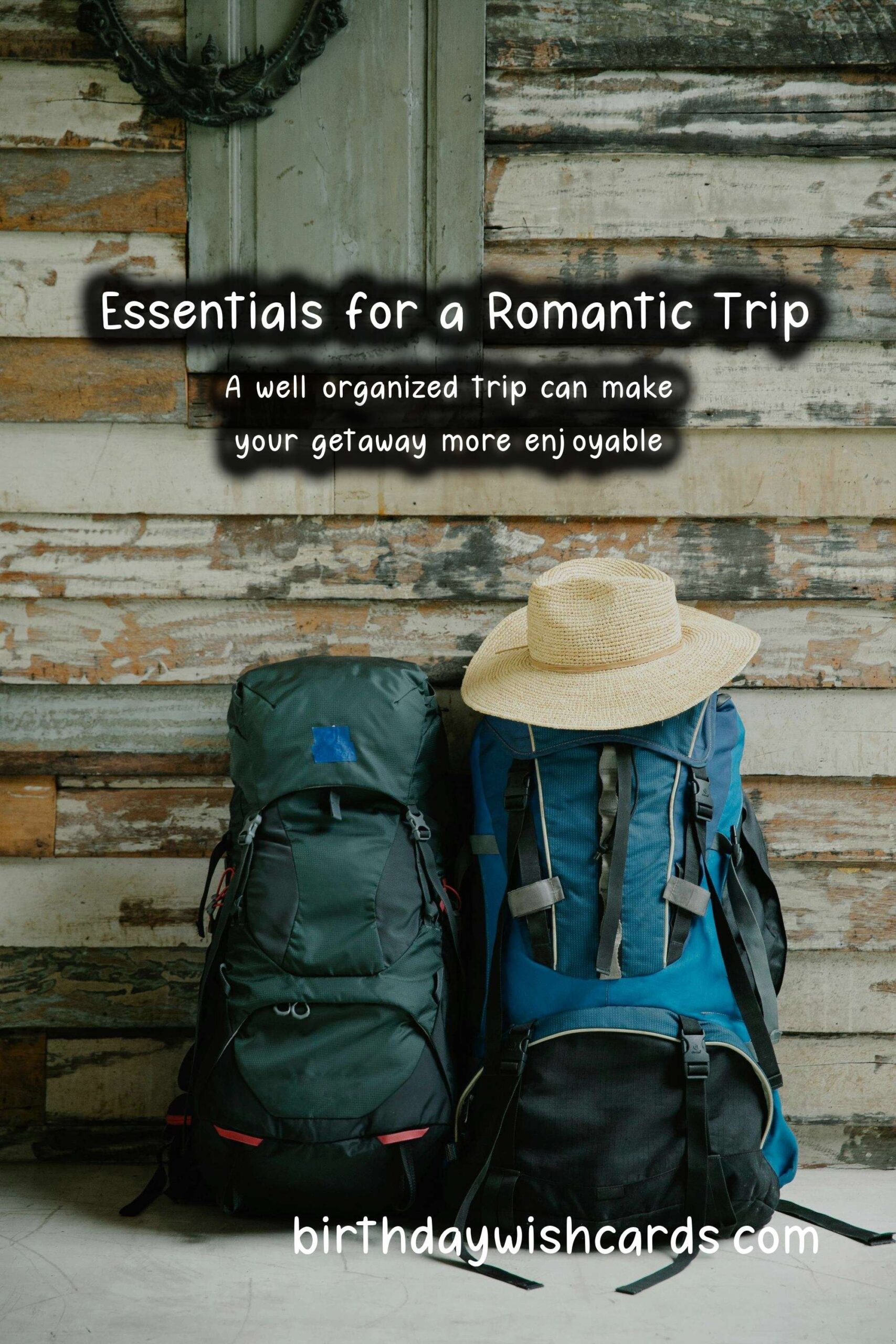 What to Pack for Lovers Trips: Your Ultimate Guide