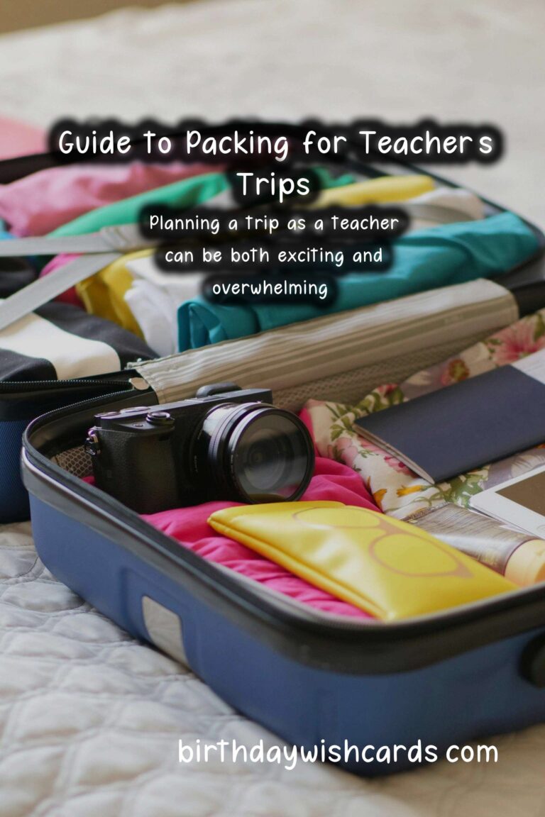 What to Pack for Teacher’s Trips: A Comprehensive Guide