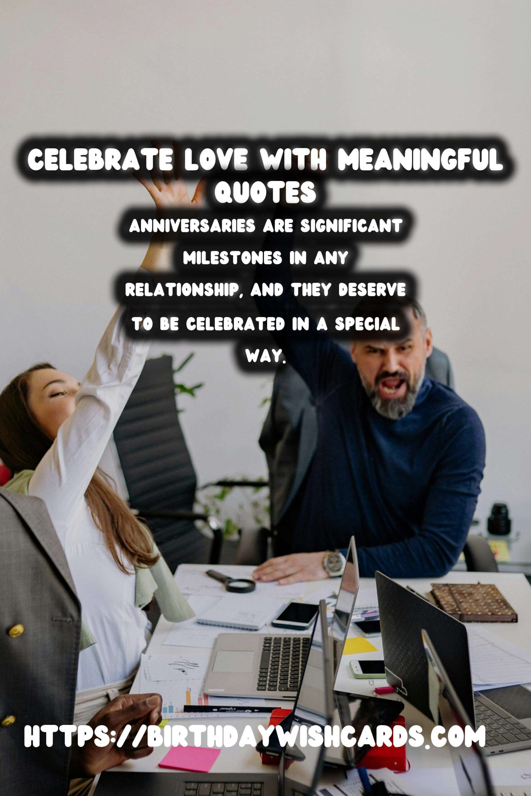 Why Anniversary Quotes for Every Age Group Matter