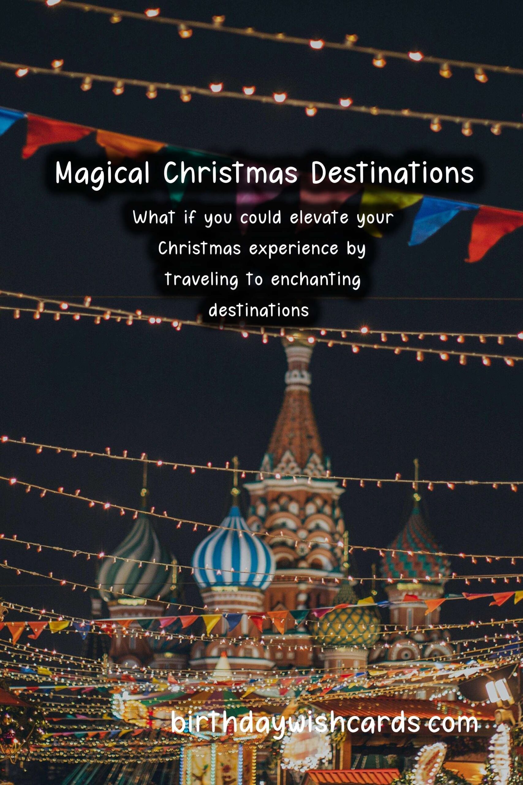 Why Christmas Should Be on Your Travel Bucket List
