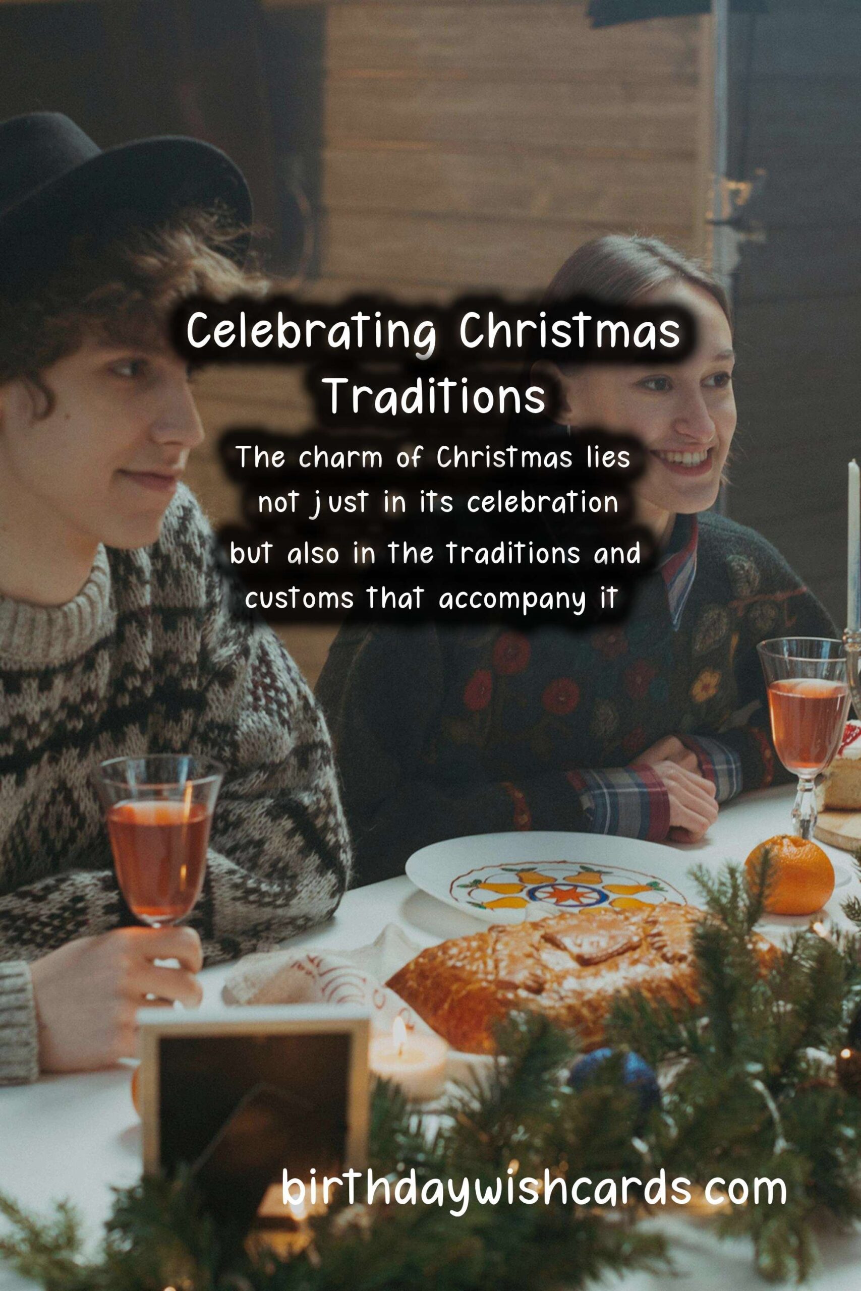 Why Christmas is Special: Traditions and Customs