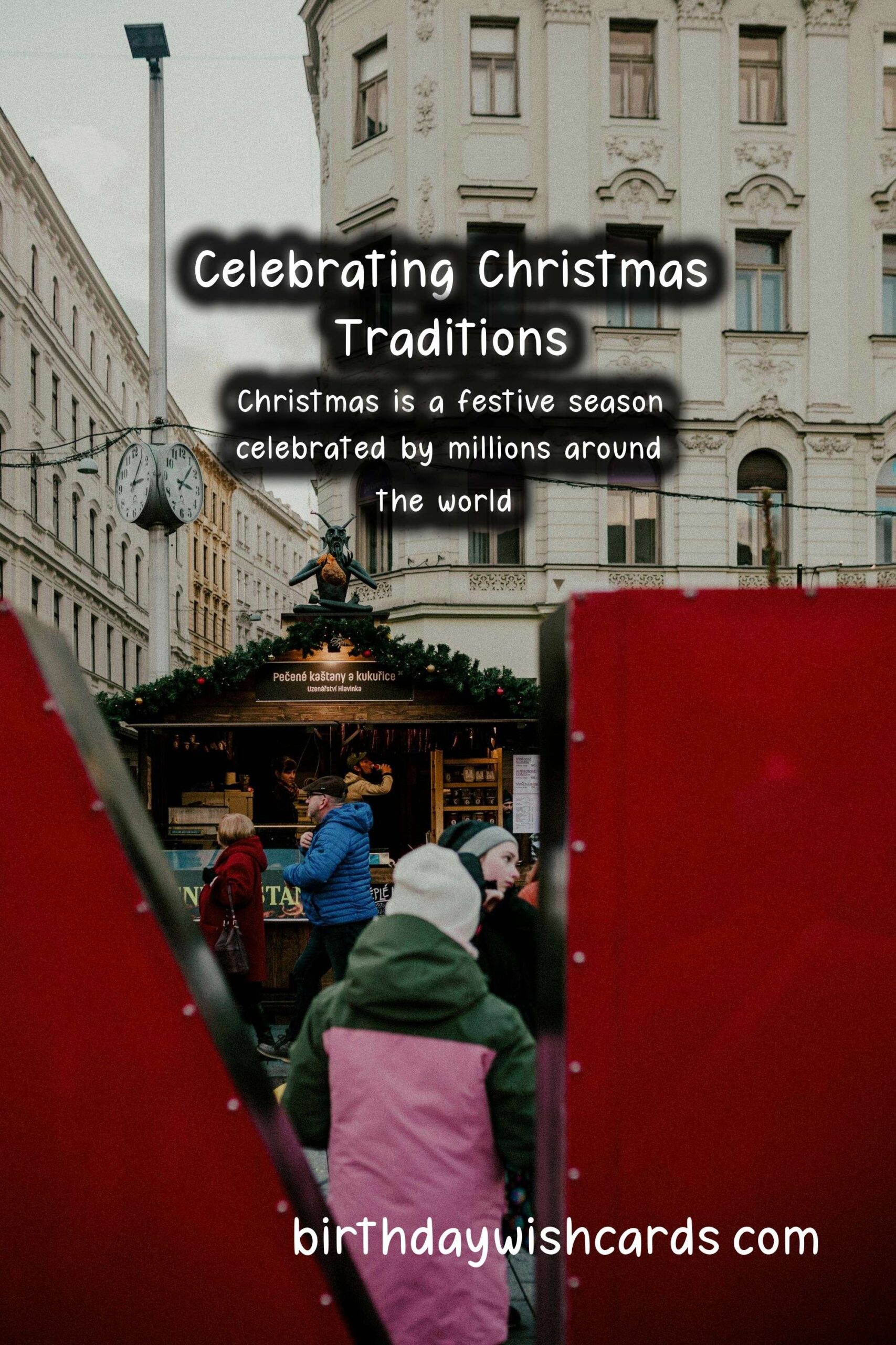 Why Christmas is Special: Traditions and Customs