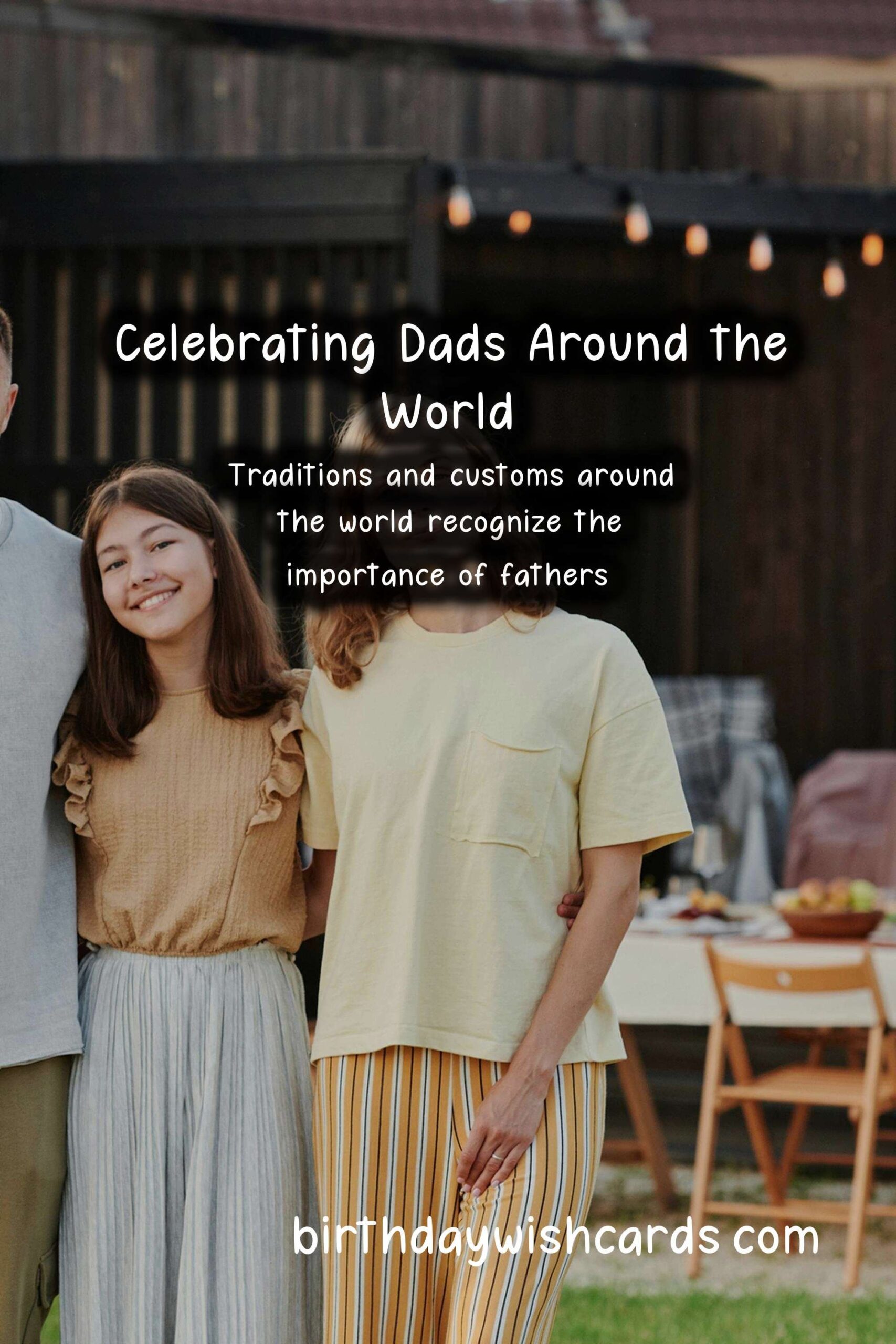 Why Dad is Special: Traditions and Customs