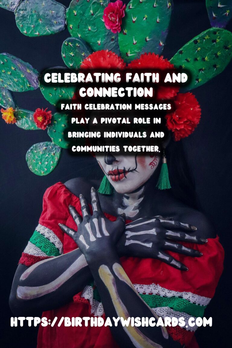 Why Faith Celebration Messages That Inspire Connection Are Essential