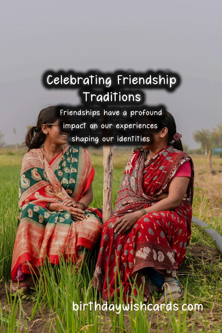 Why Friends is Special: Traditions and Customs