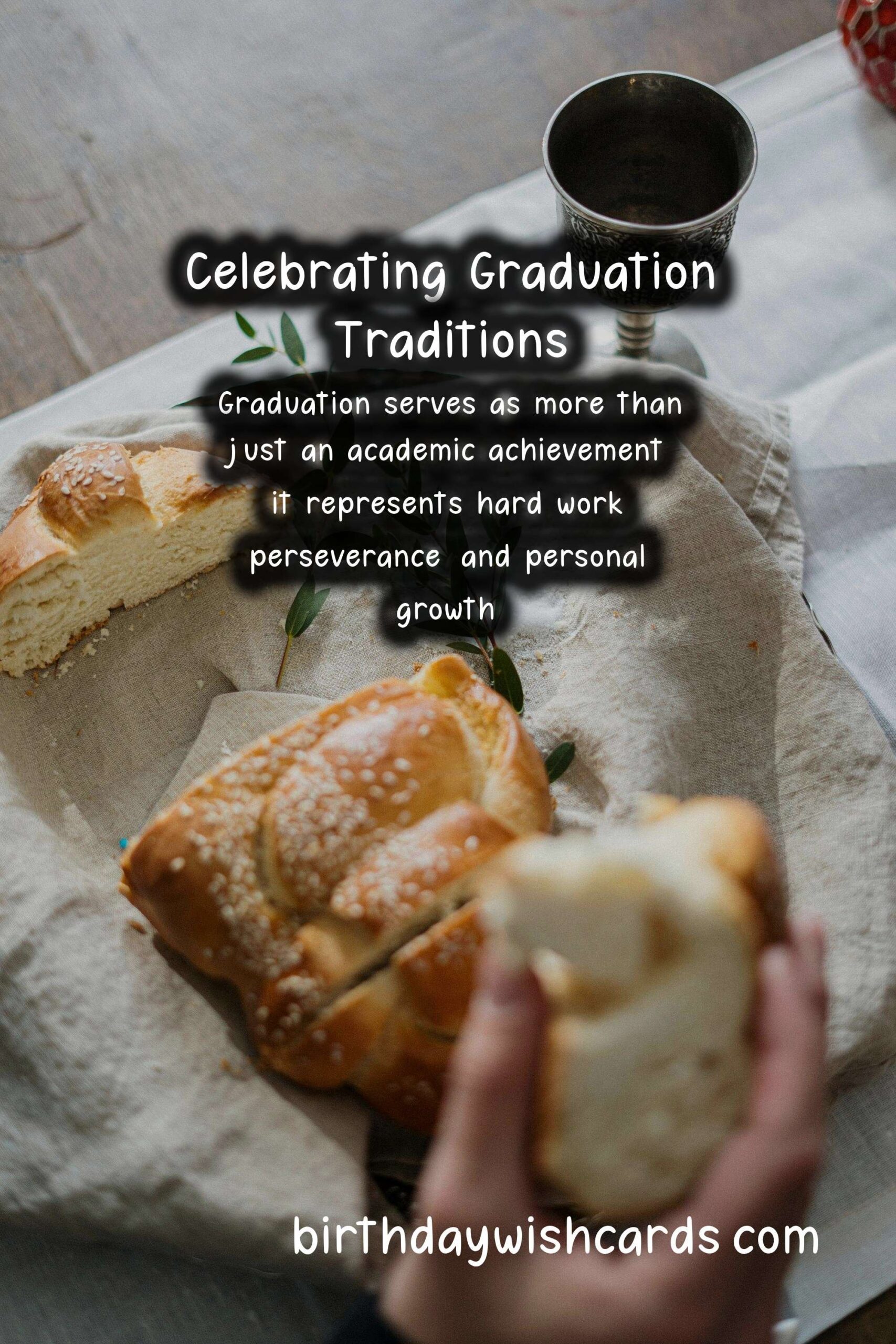 Why Graduation is Special: Traditions and Customs