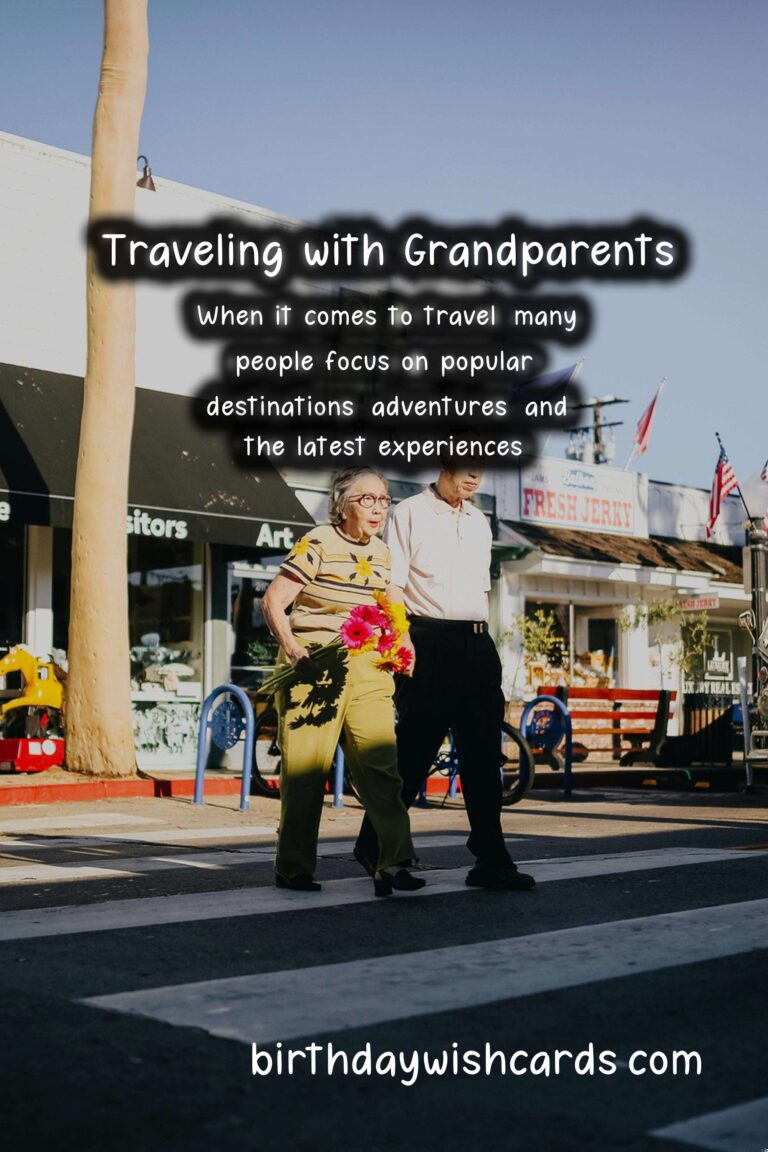 Why Grandparents Should Be on Your Travel Bucket List