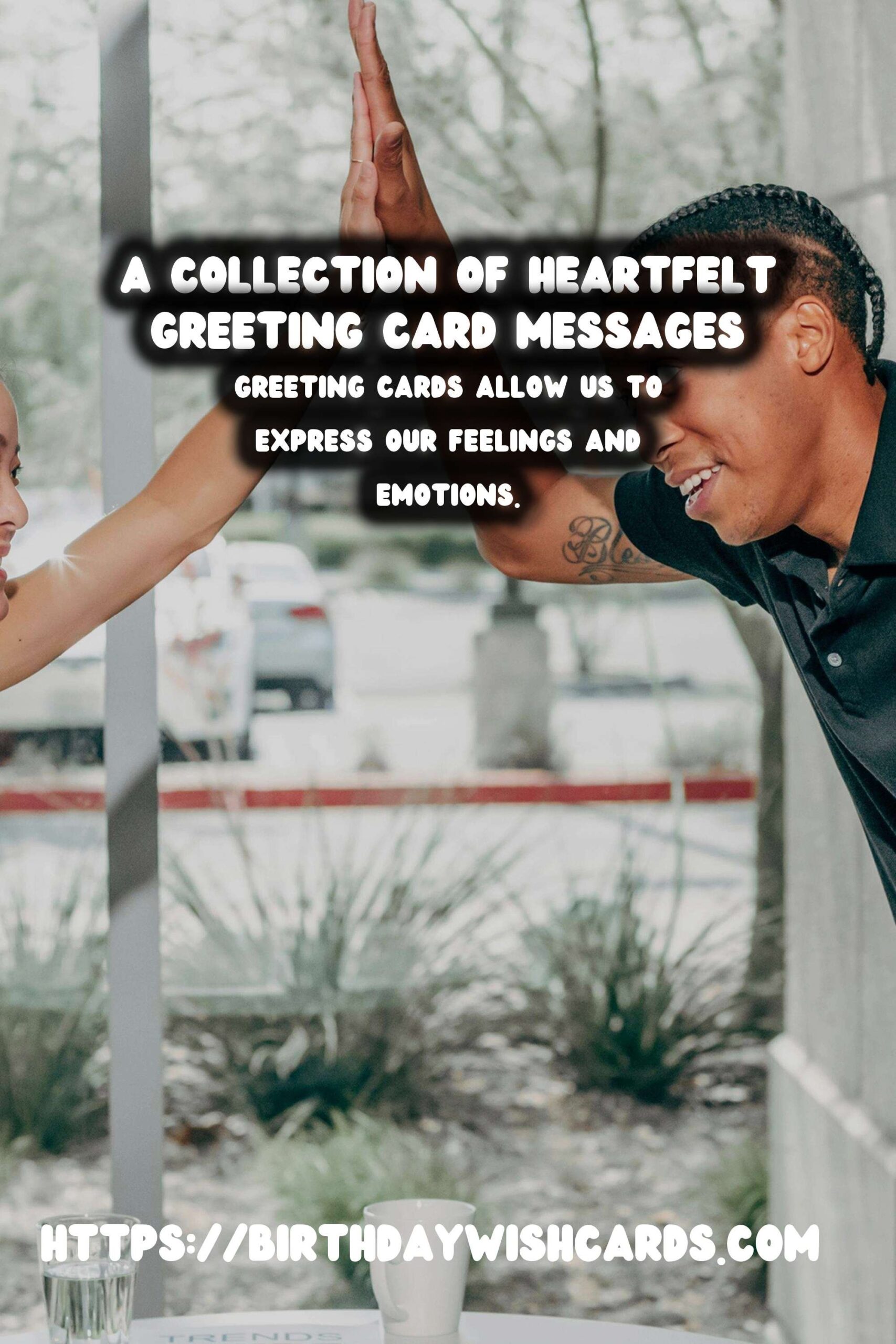 Why Greeting Card Messages That Everyone Will Love