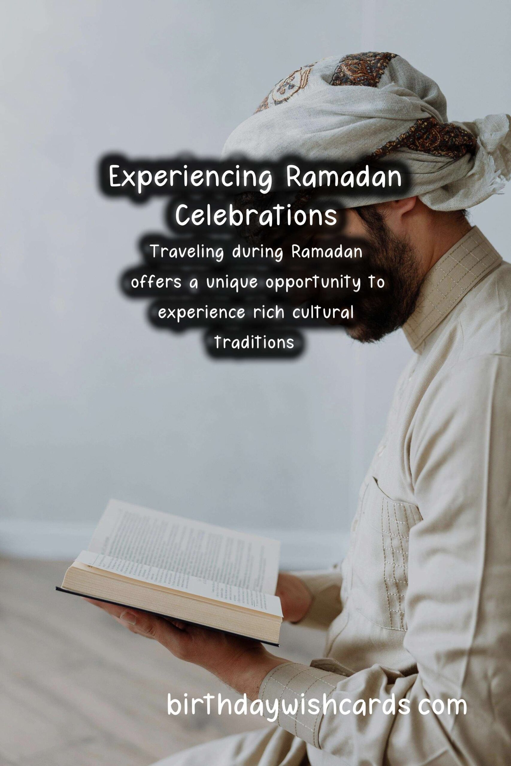 Why Ramadan Should Be on Your Travel Bucket List