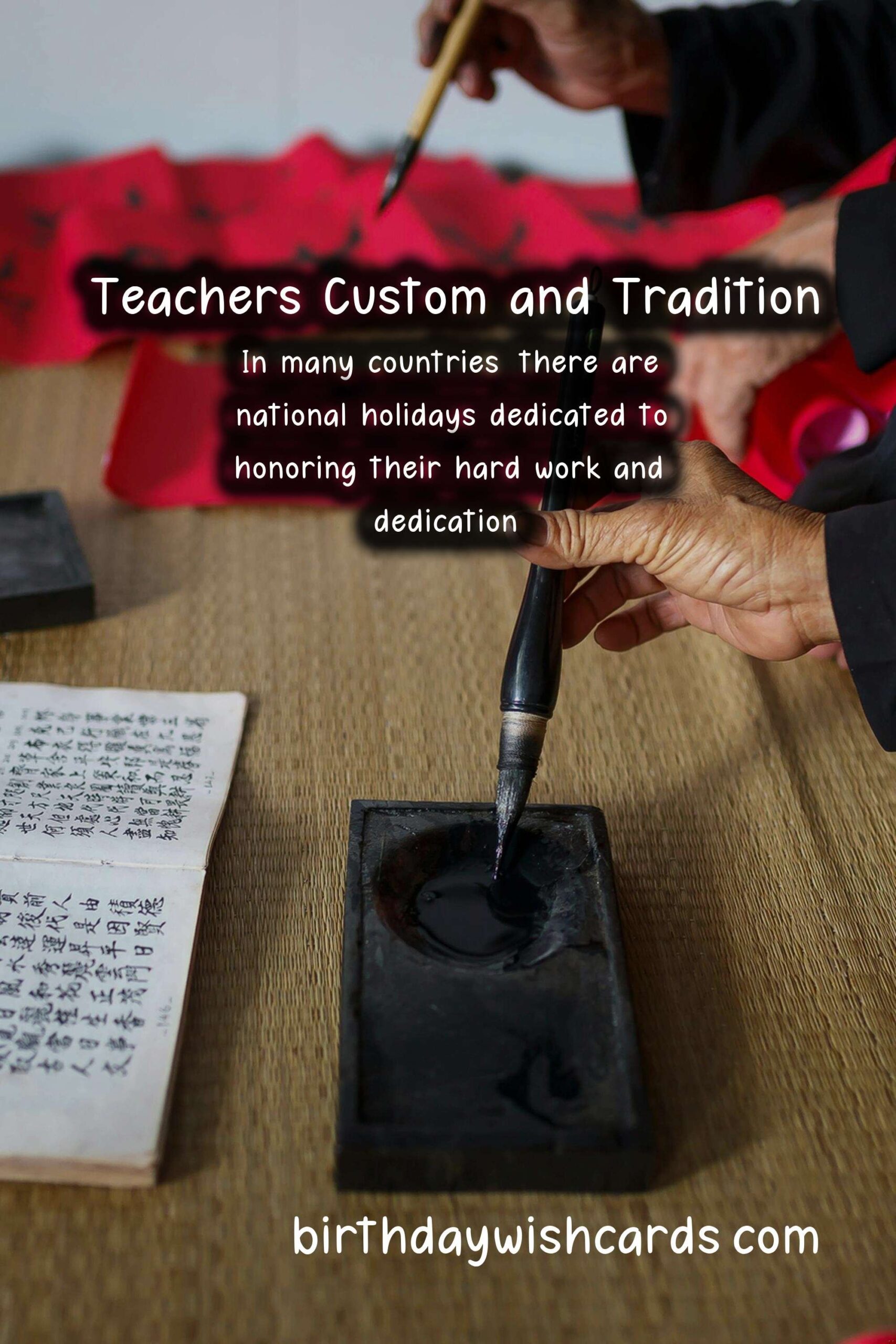 Why Teachers Are Special: Traditions and Customs