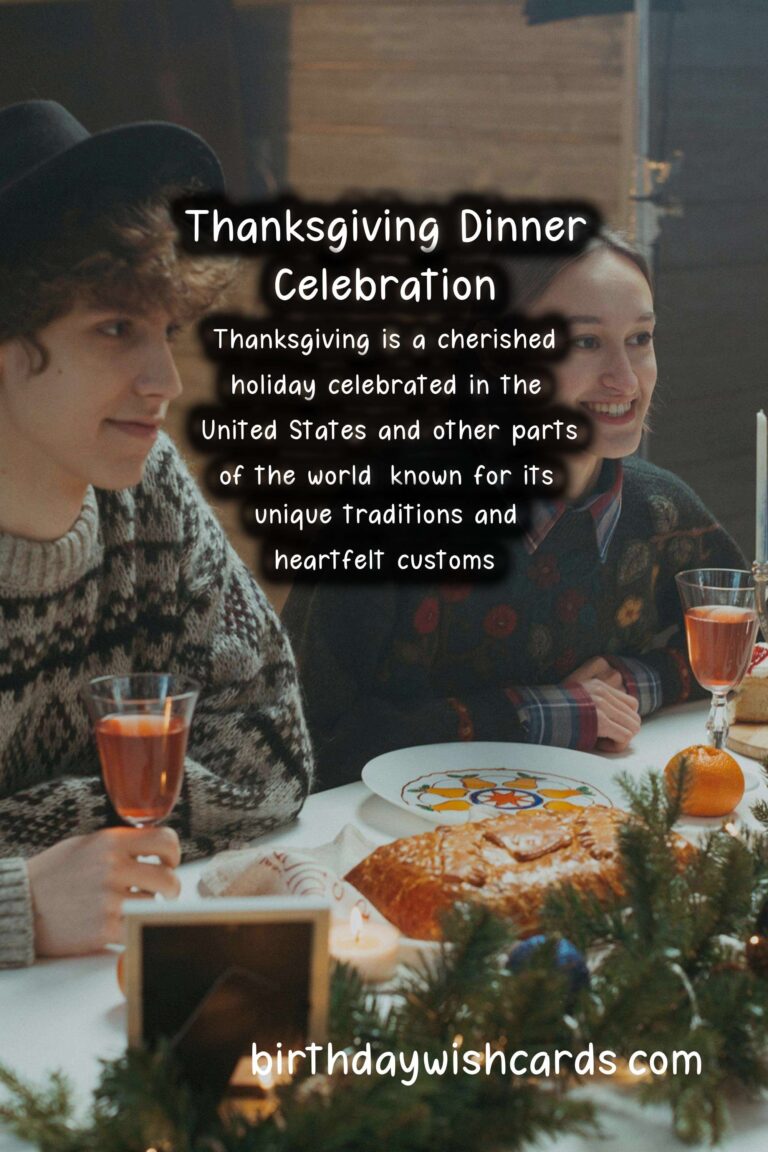 Why Thanksgiving is Special: Traditions and Customs