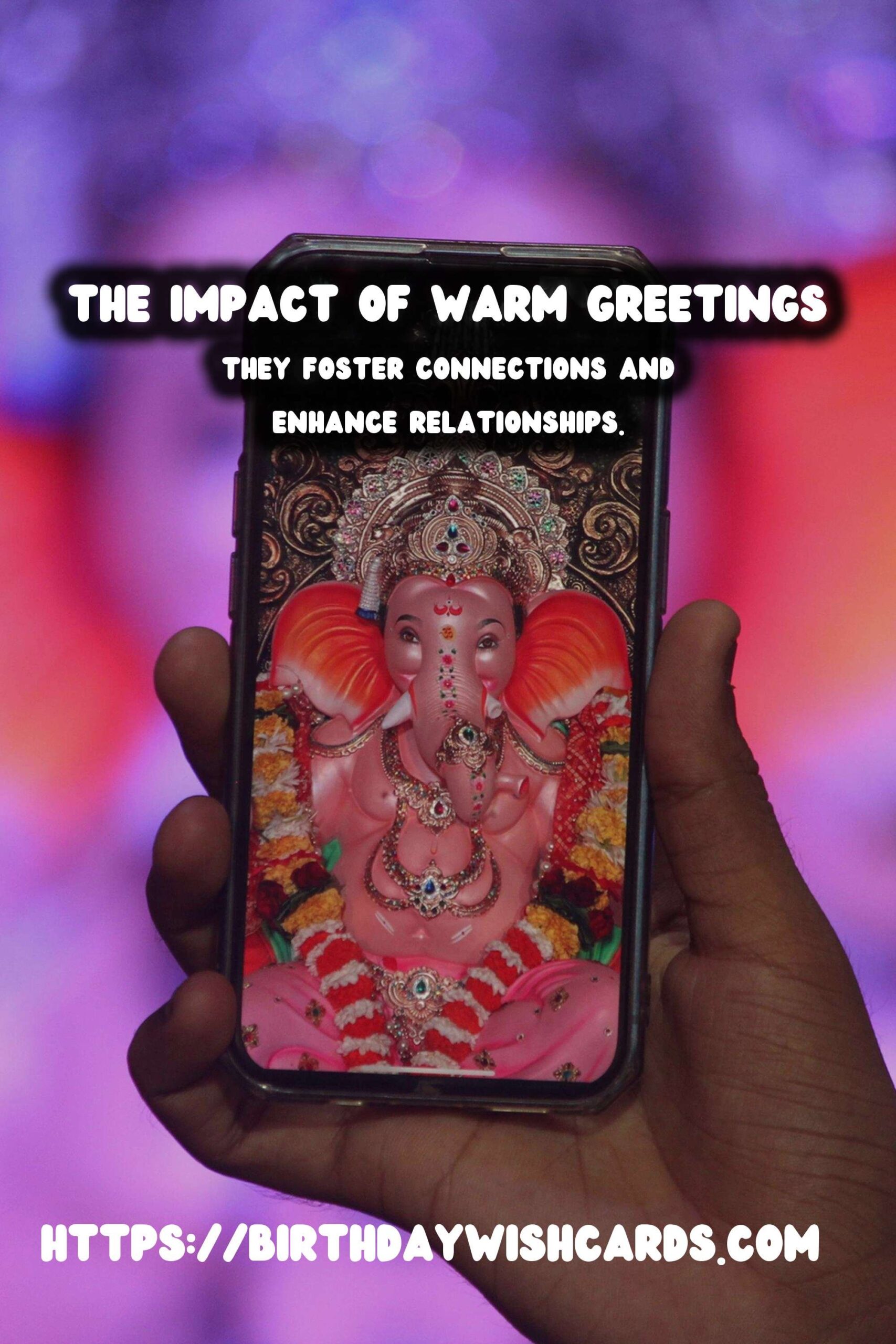 Why Warm Greetings That Impress Matter in Our Lives