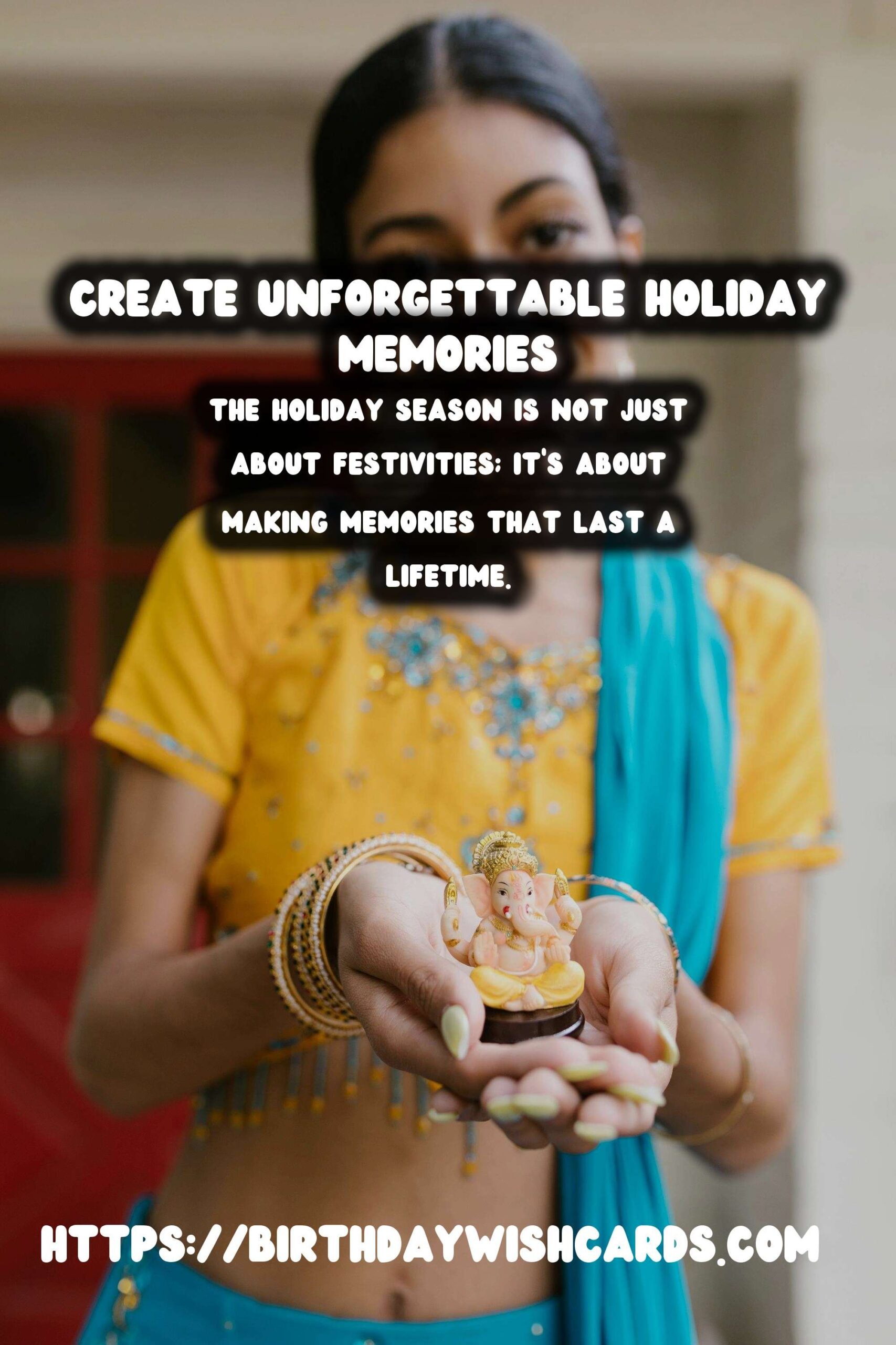 Your Fun Holiday Survival Guide: Create Unforgettable Memories