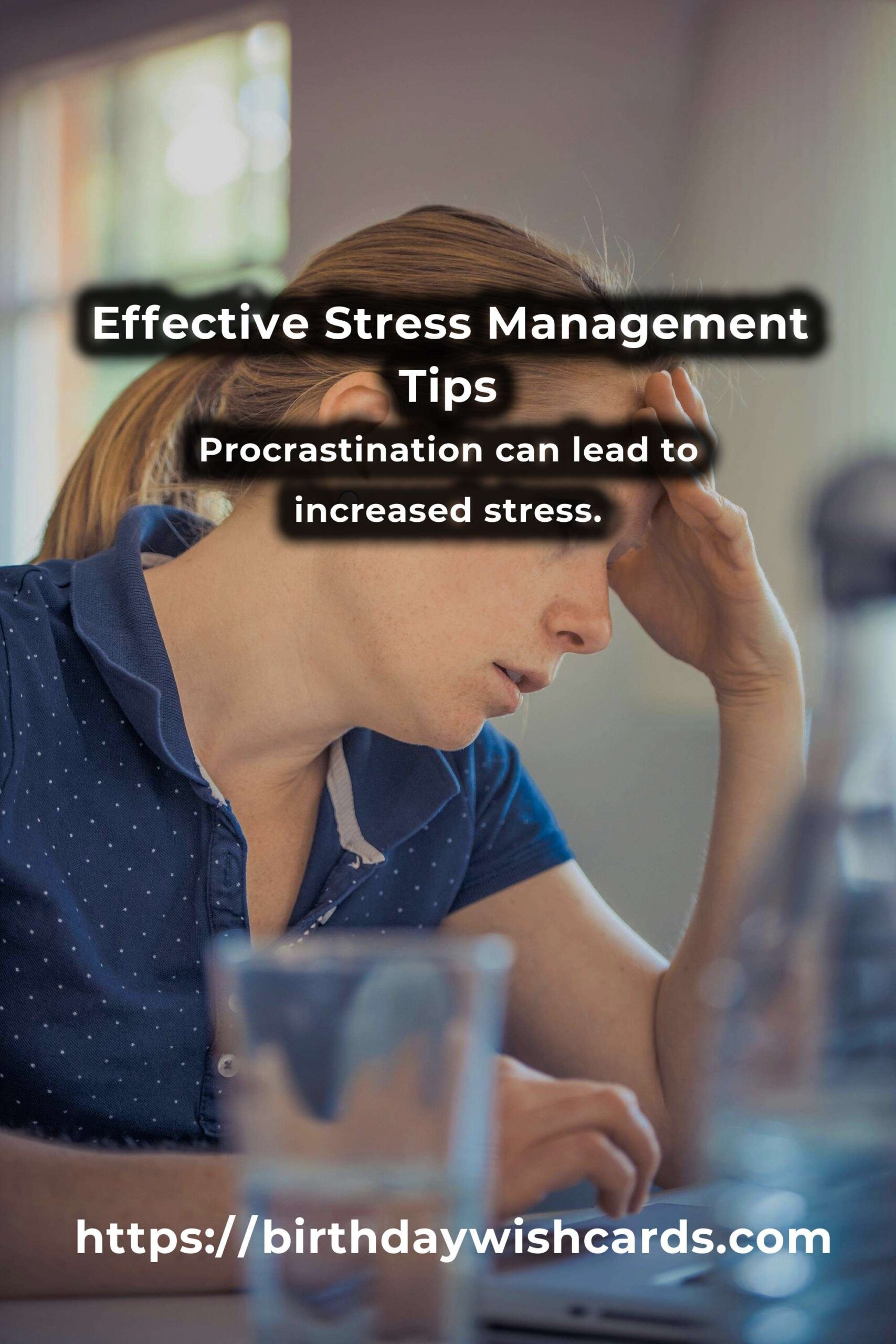16 Proven Tips for Effective Stress Management