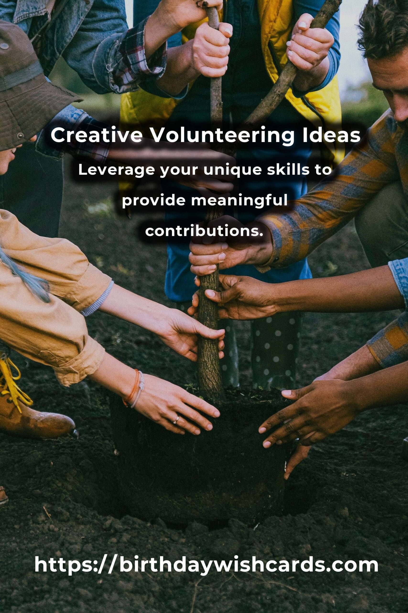 5 Tips for Creative Volunteering Ideas to Make an Impact