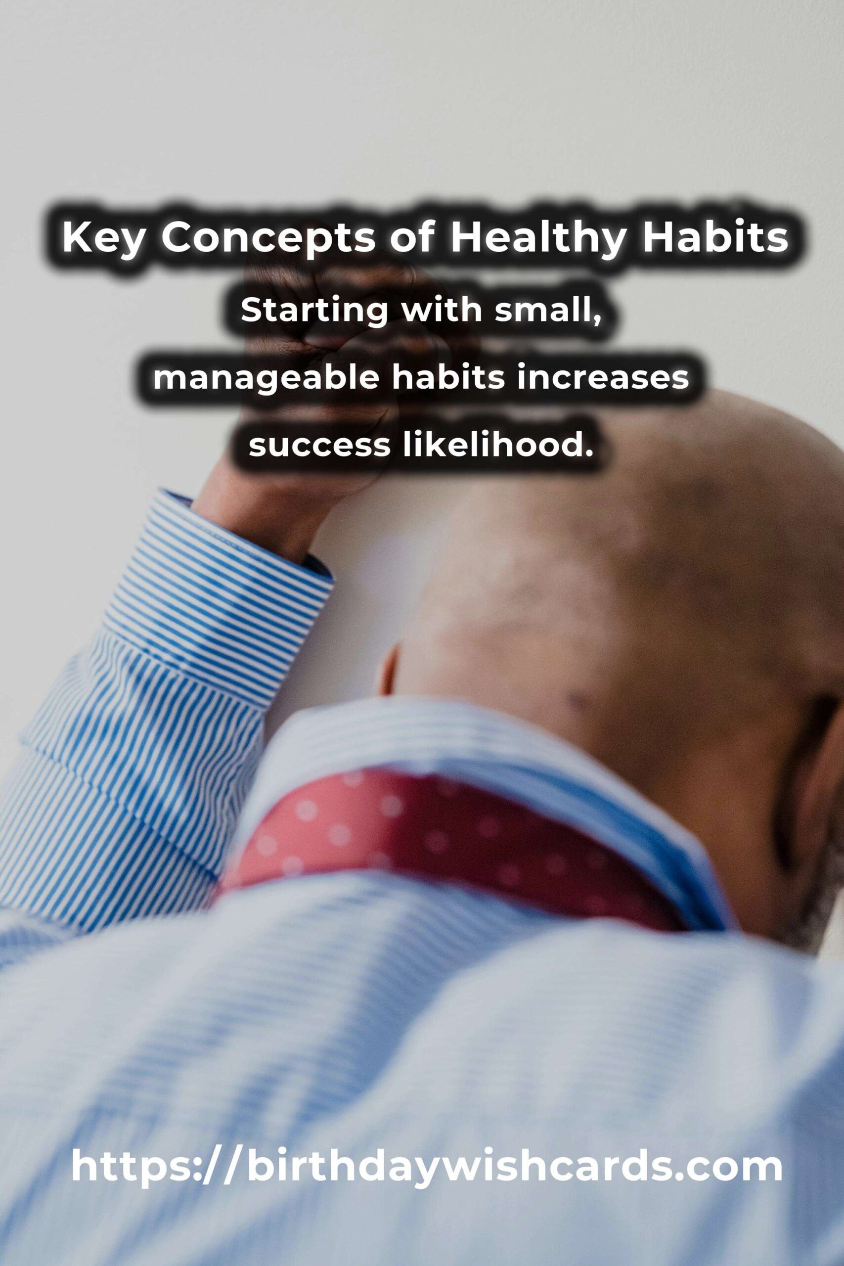 Beginner’s Guide to Building Healthy Habits: Essential Concepts